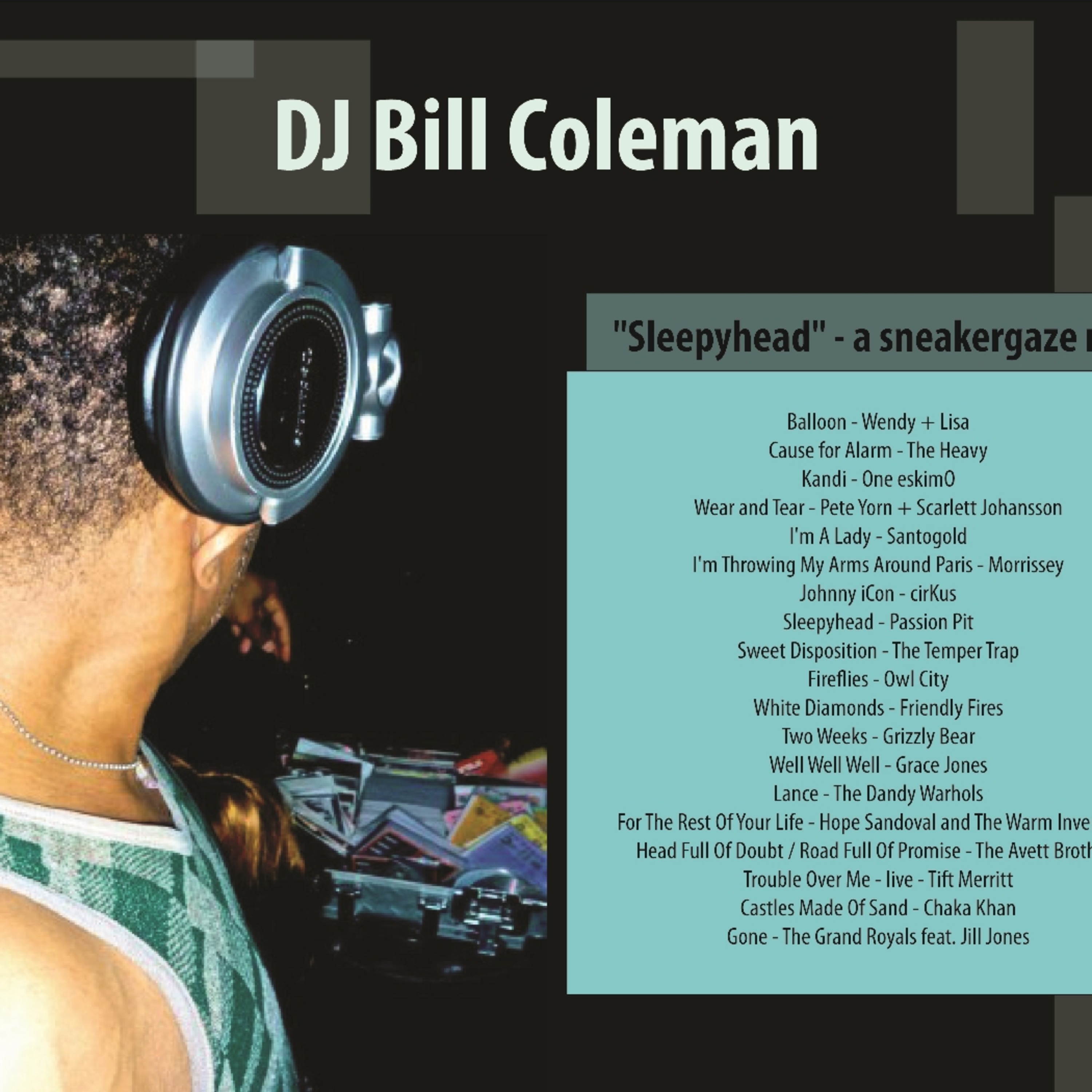 DJ Bill Coleman & Peace Bisquit Podcast
