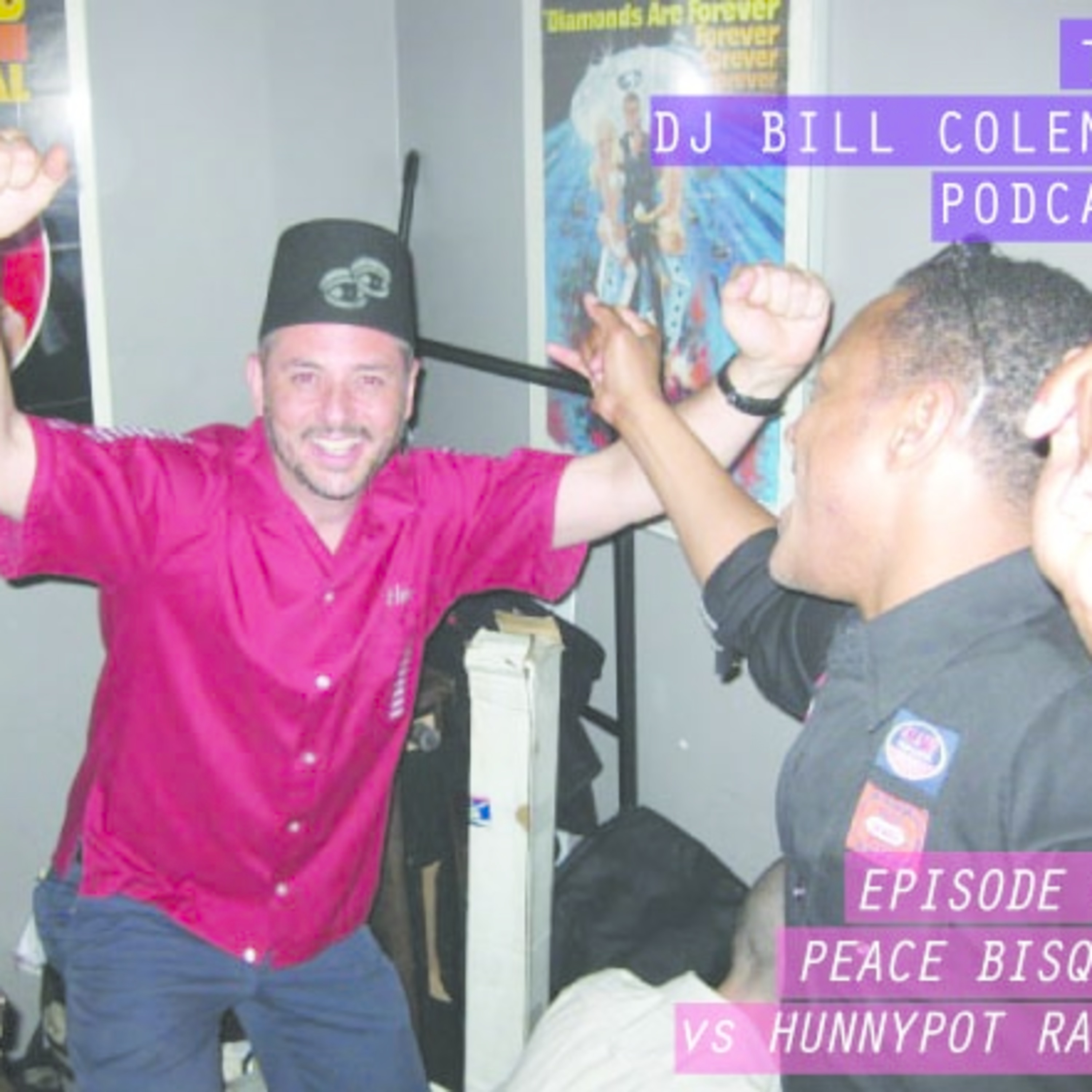 DJ Bill Coleman & Peace Bisquit Podcast