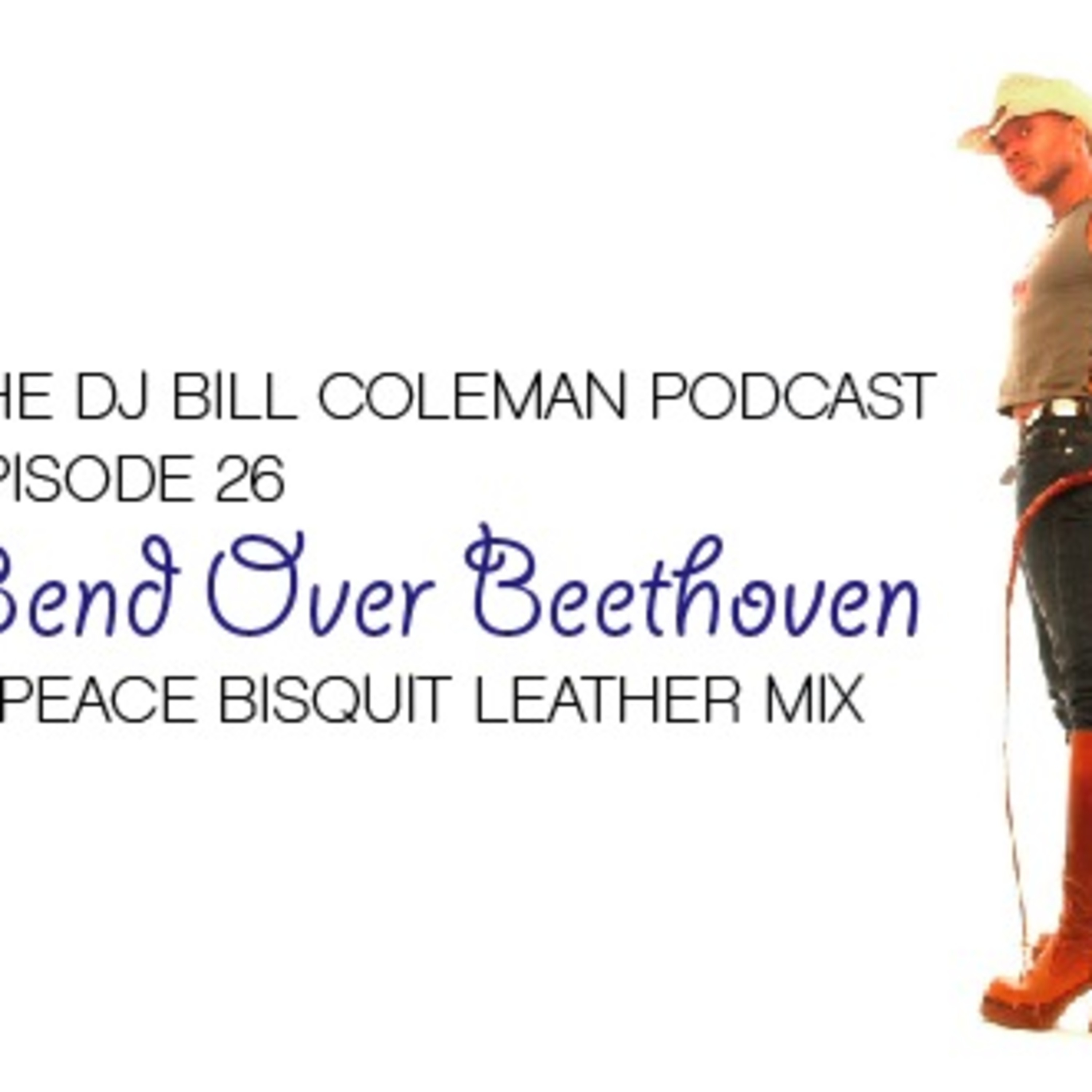 DJ Bill Coleman & Peace Bisquit Podcast