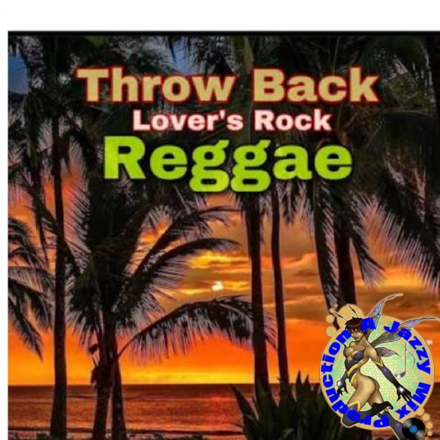 Lovers_Rock_Reggae_Lovers- a jazzy mix production episode artwork