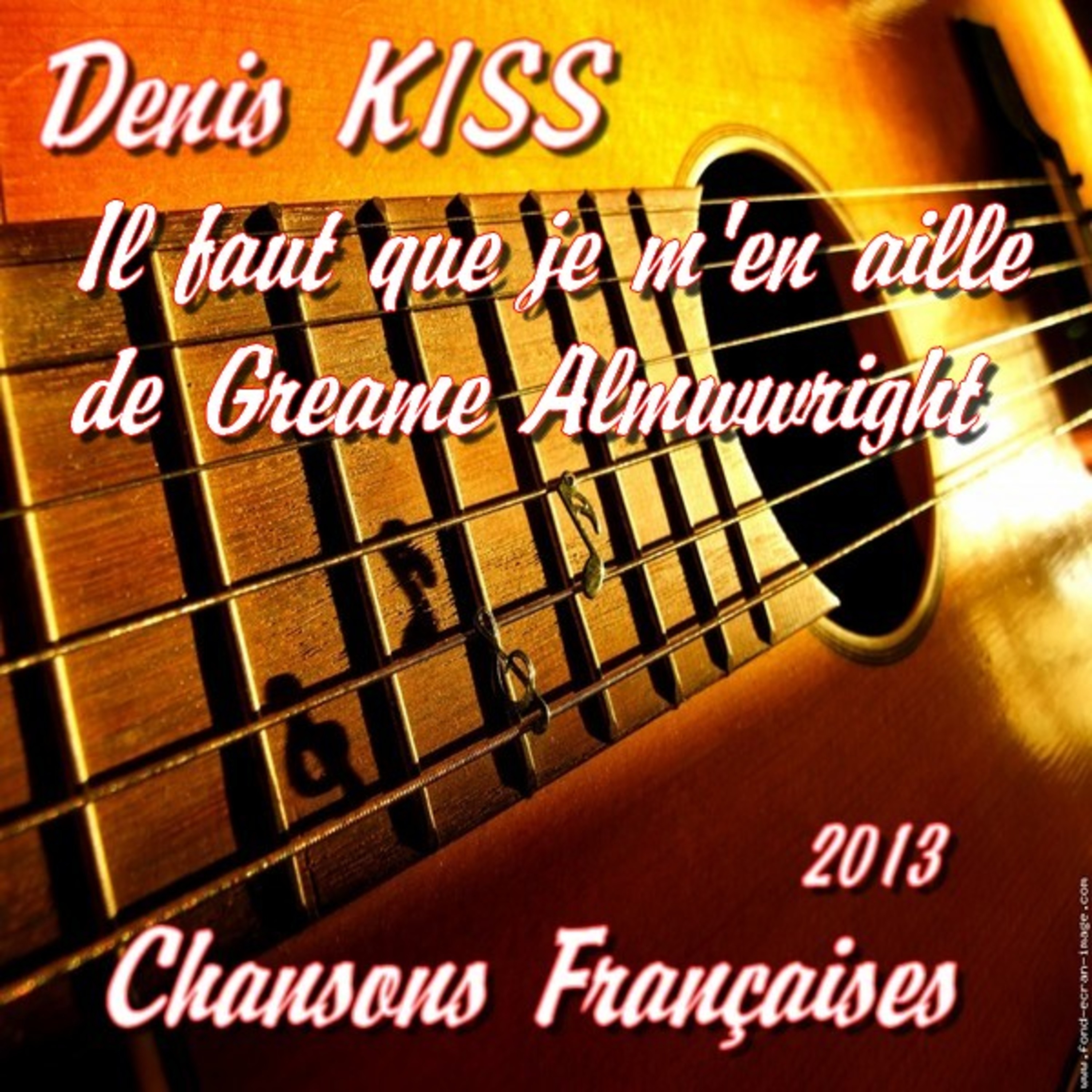 Denis KISS - Il faut que je m'en aille episode artwork