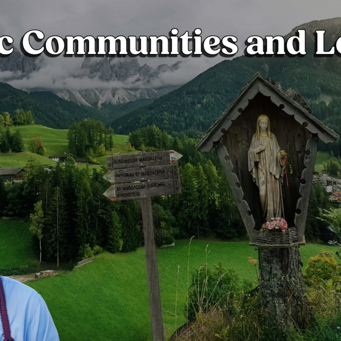Catholic Communities and Localism | Jason Craig