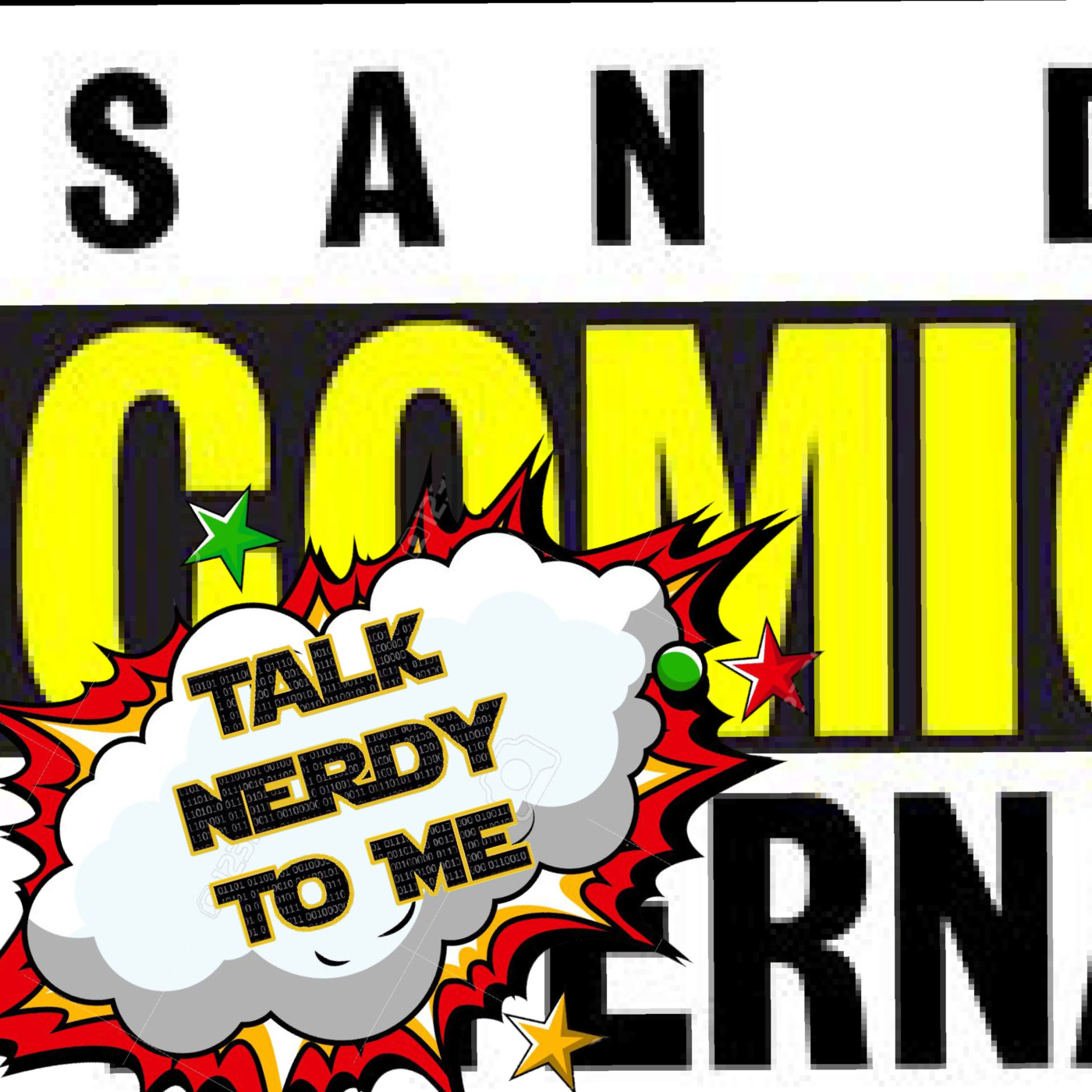 TALK NERDY TO ME: EPISODE #21 - SDCC2019 WAS AWESOME...WASN'T IT? episode artwork