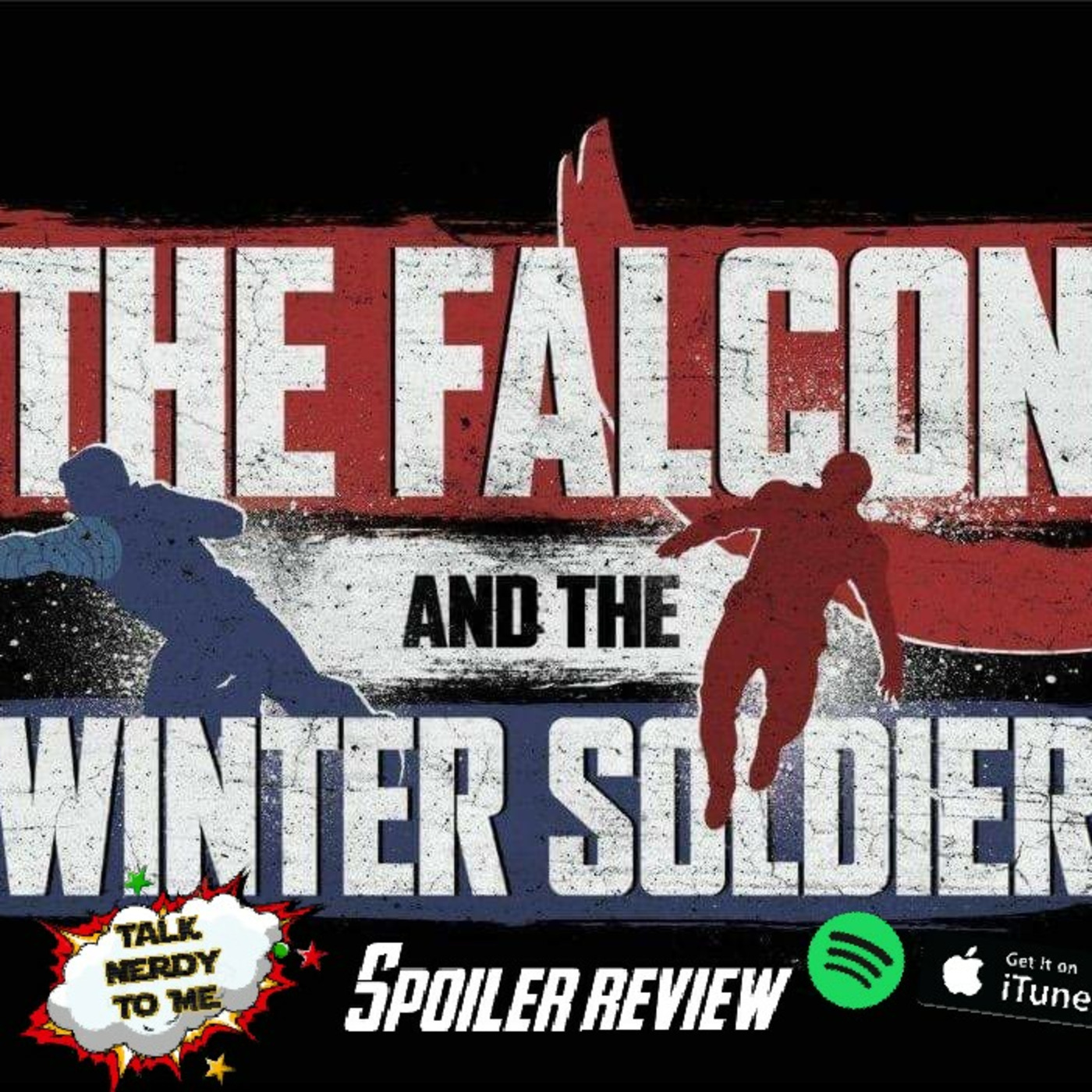 FALCON AND THE WINTER SOLDIER - SPOILER REVIEW episode artwork