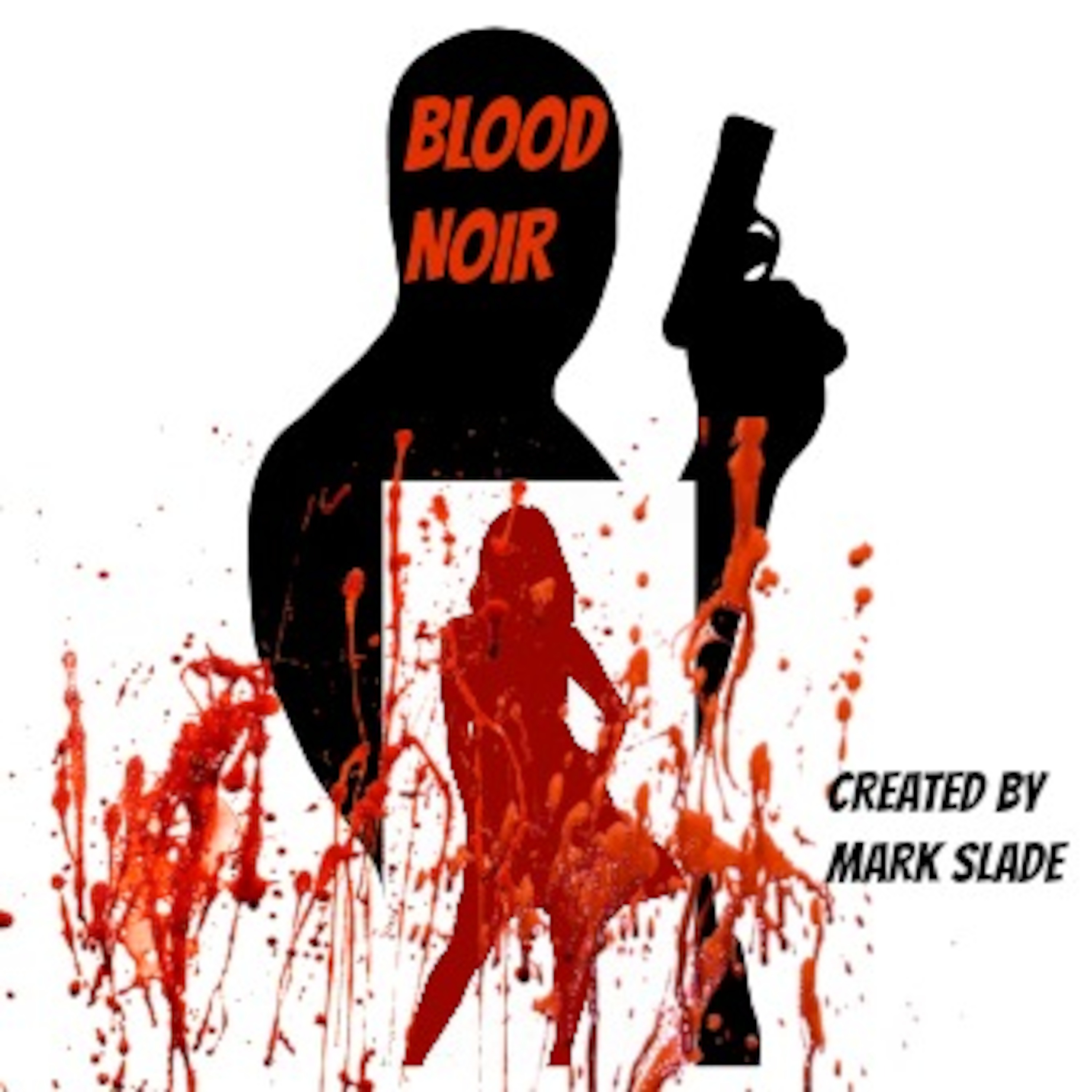 BLOOD NOIR Podcast