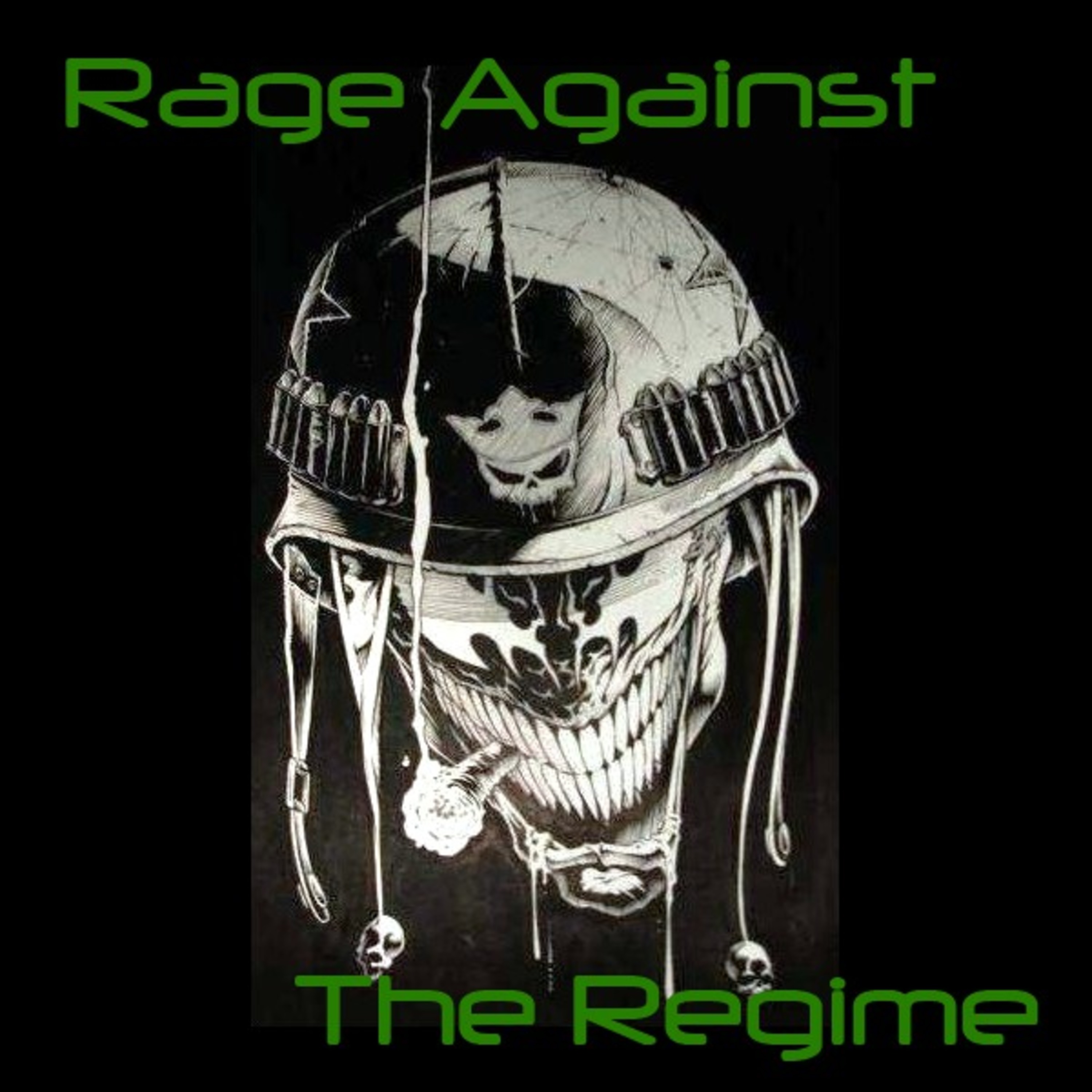 Rage Against The Regime