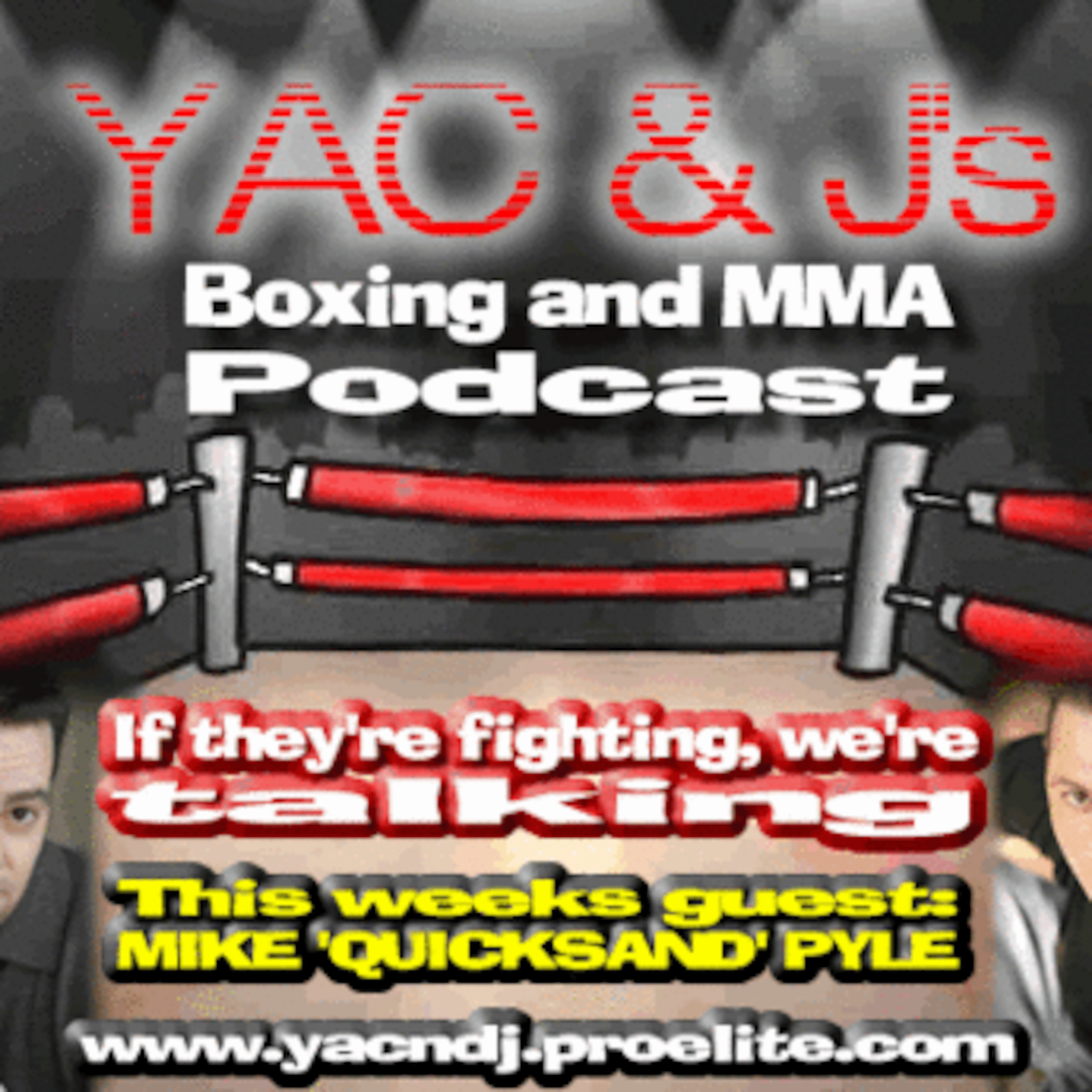 Yac and J's Boxing and MMA Podcast Show 001 Part I