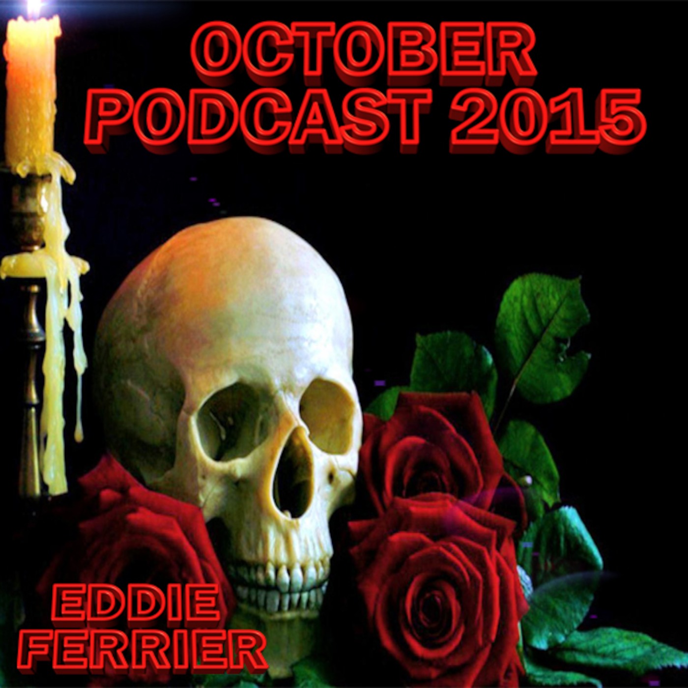 October Podcast (Eddie Ferrier Circuit Mix)