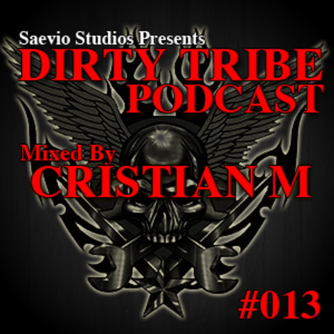 Dirty Tribe Podcast 013 (A New Beginning) Mixed by Cristian M