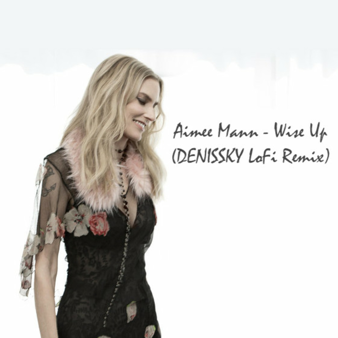 Episode 17: Aimee Mann - Wise Up (DENISSKY LoFi Remix)