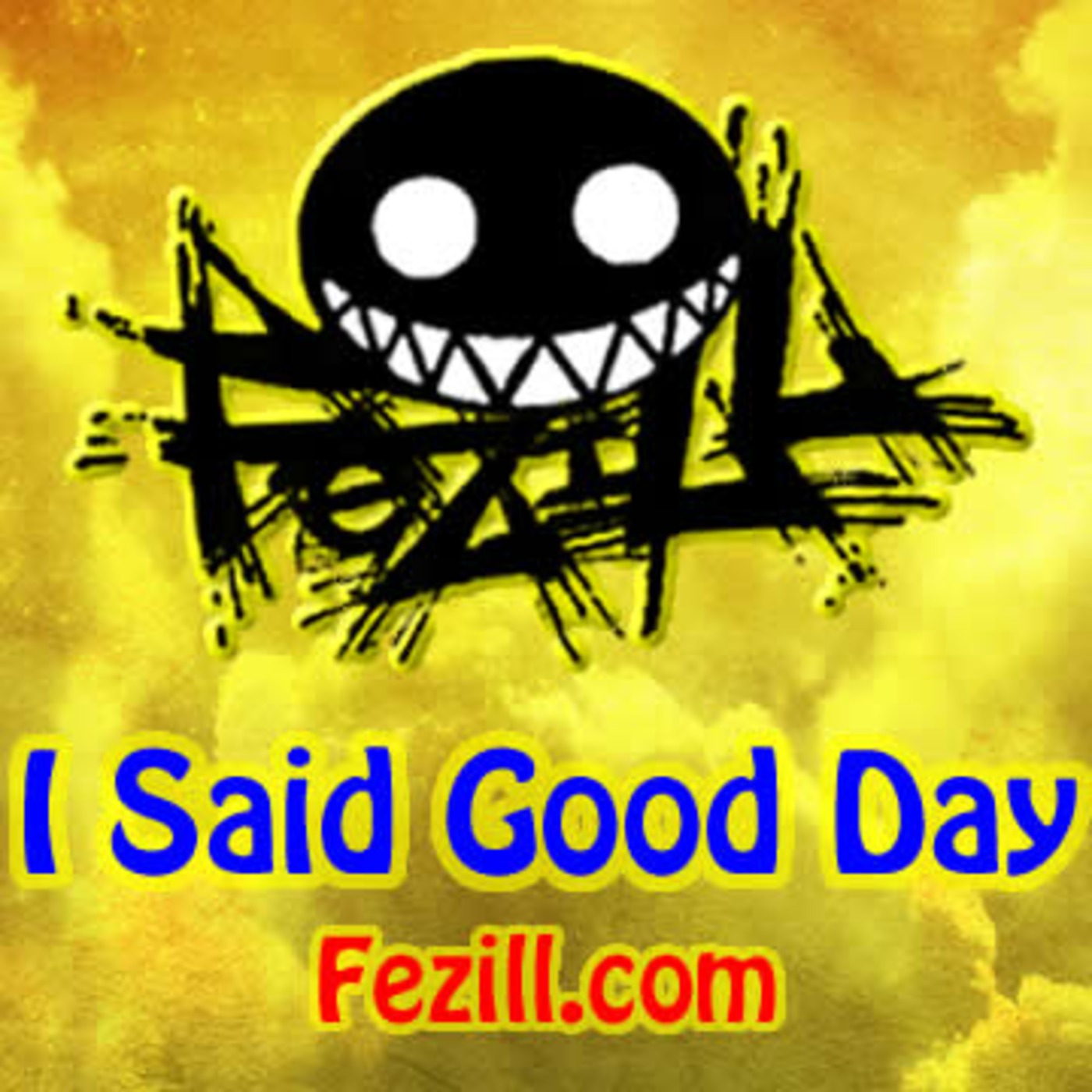 I Said Good Day