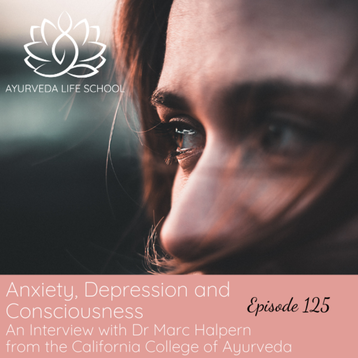 Episode 125: Ep #125: Release Anxiety and Depression with Dr Marc Halpern
