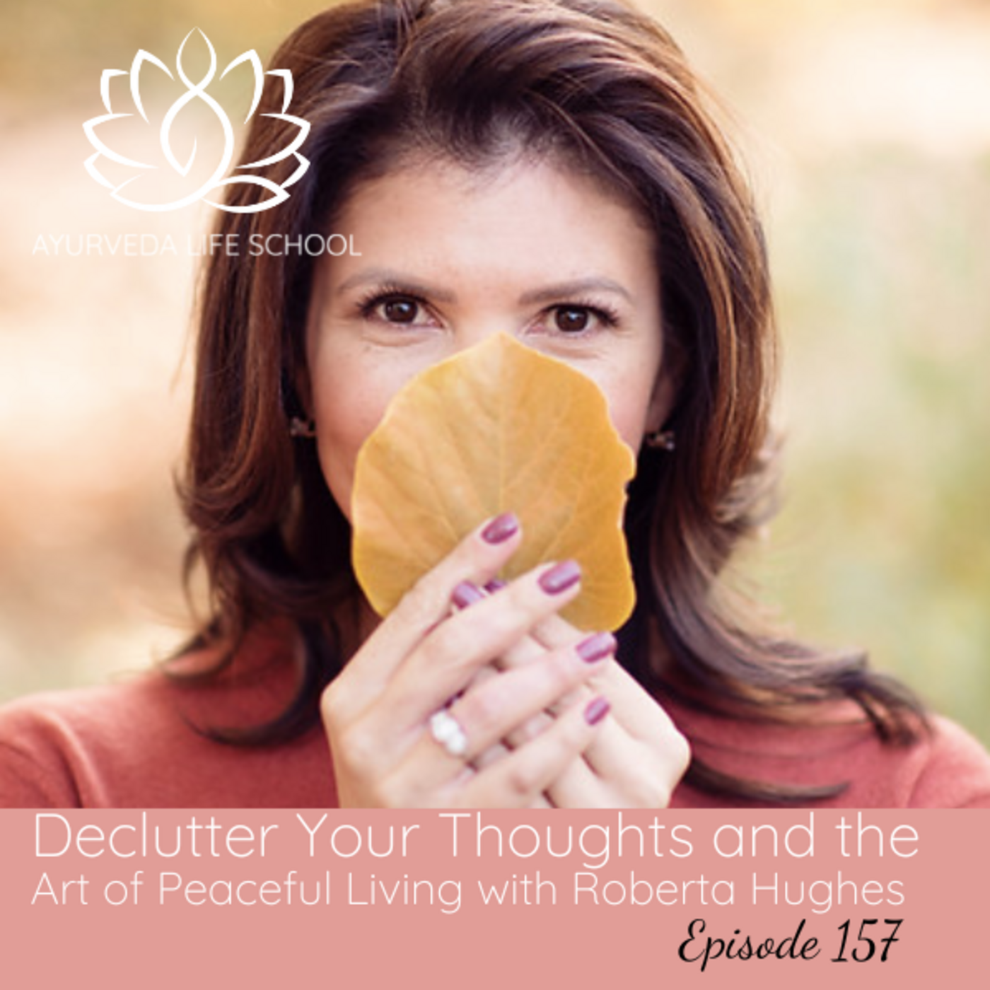 Episode 156: Ep #157: Decluttering Your Thoughts and the Art of Peaceful Living