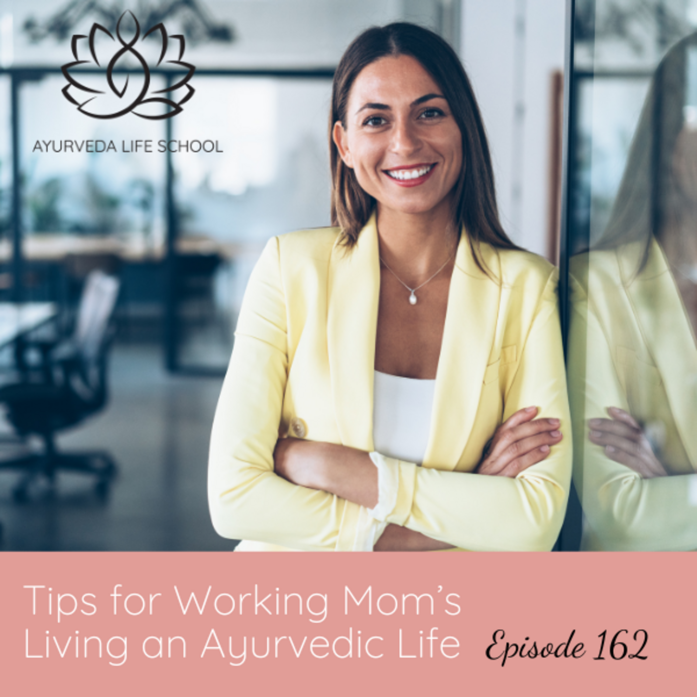 Ayurveda Life School Podcast
