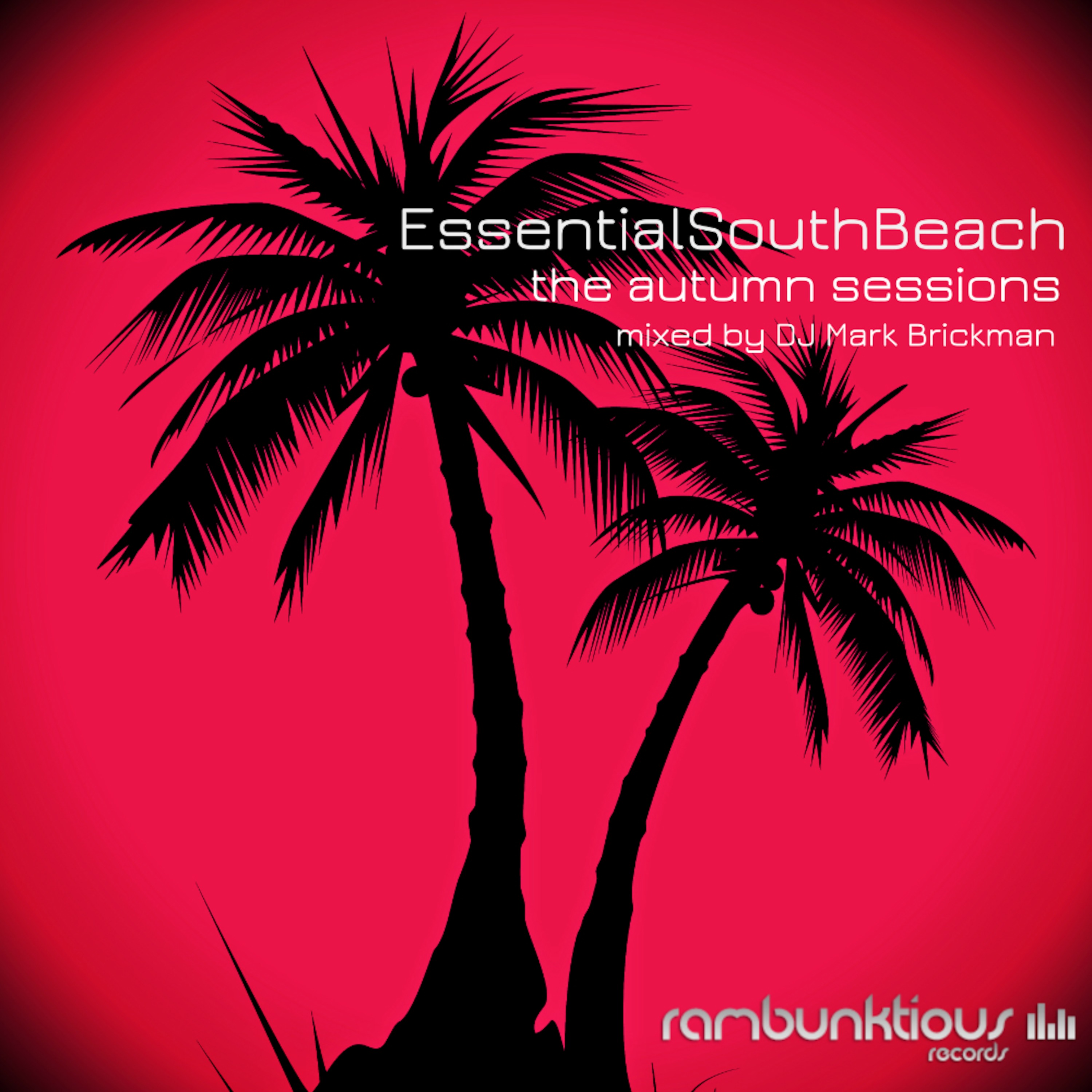 The Essential South Beach Mixes - DJ Mark Brickman
