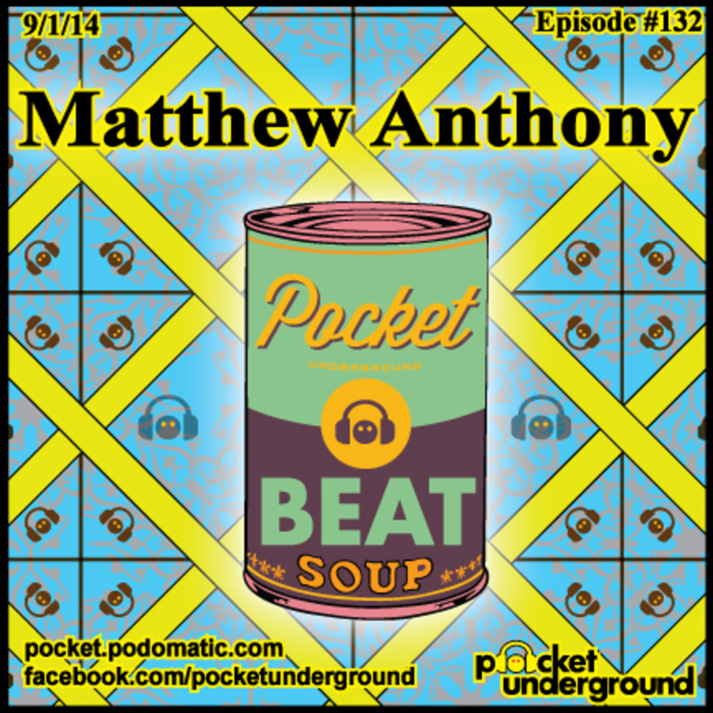 Matthew Anthony - Beat Soup #132 - Pocket Underground