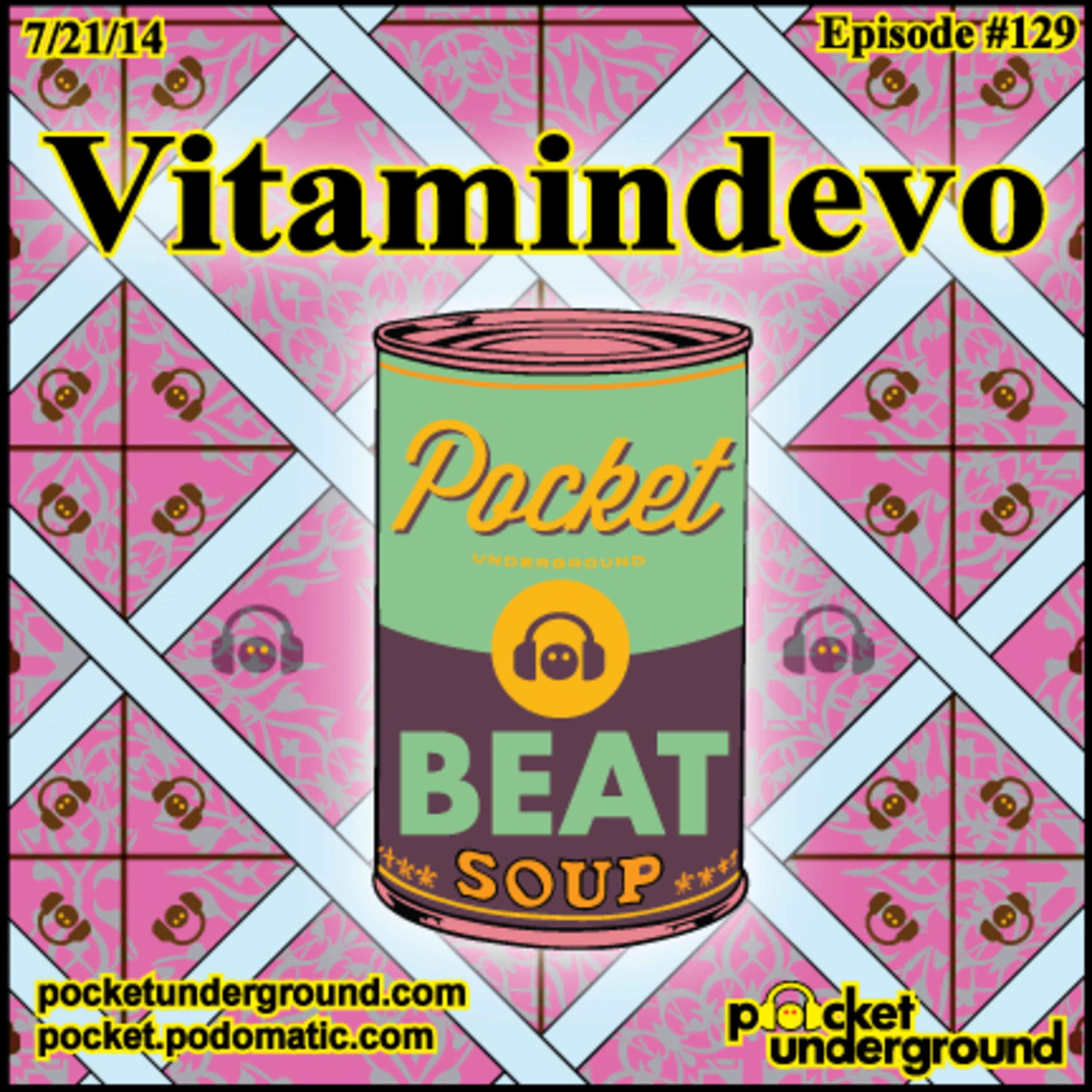 Vitamindevo Beat Soup 129 Pocket Underground