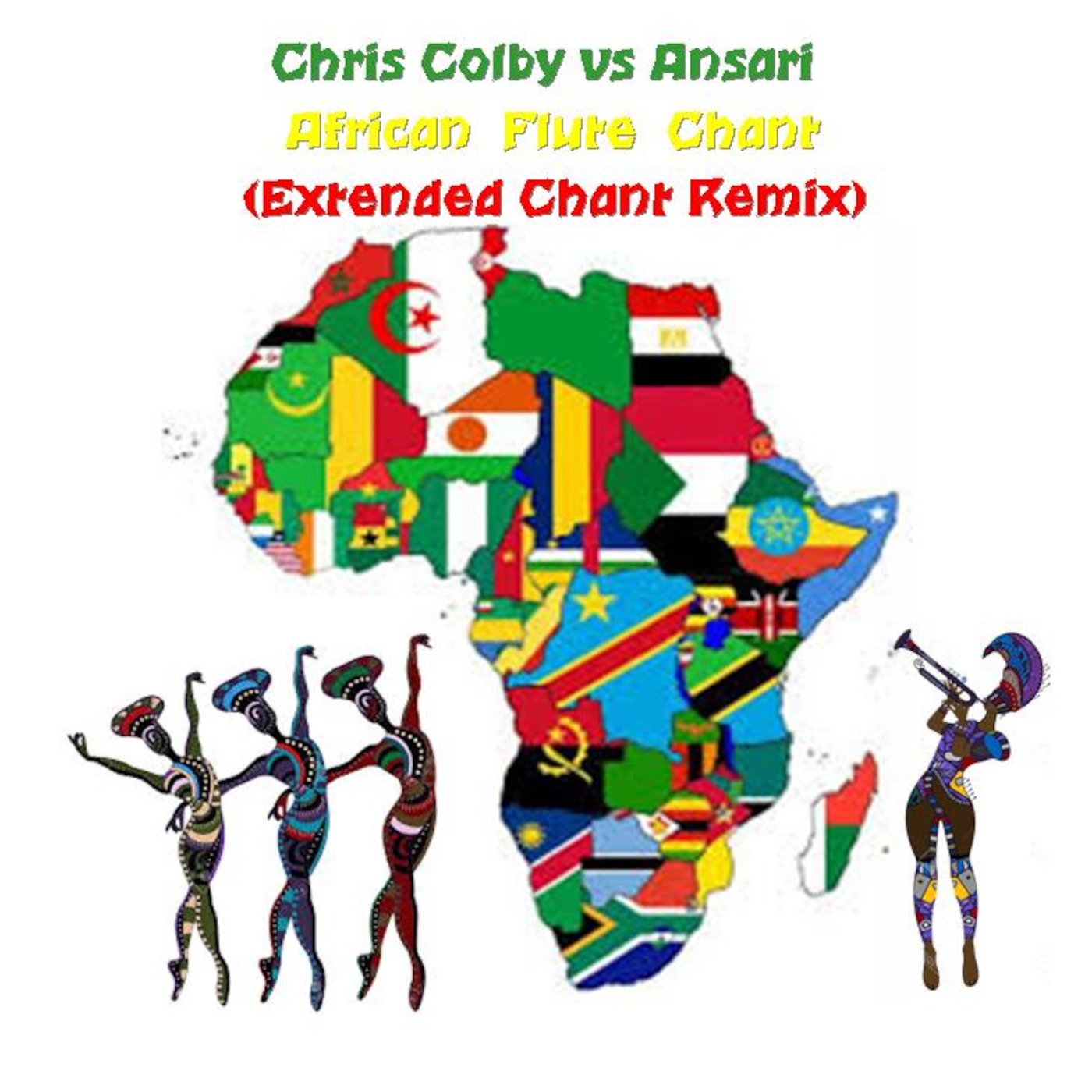 Chris Colby vs. Ansari -African Flute Chant (Extended Mix )