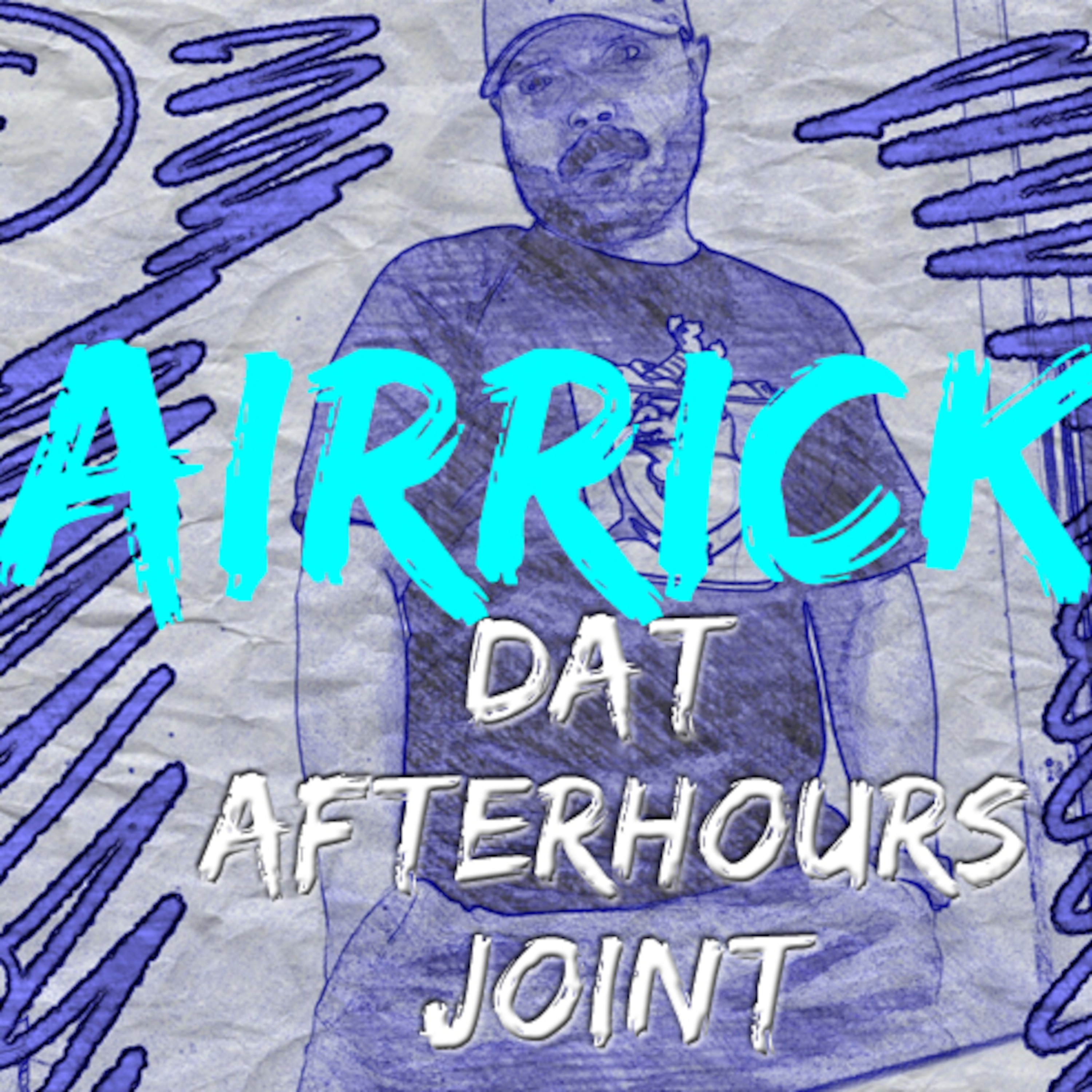 DAT AFTERHOURS JOINT episode artwork