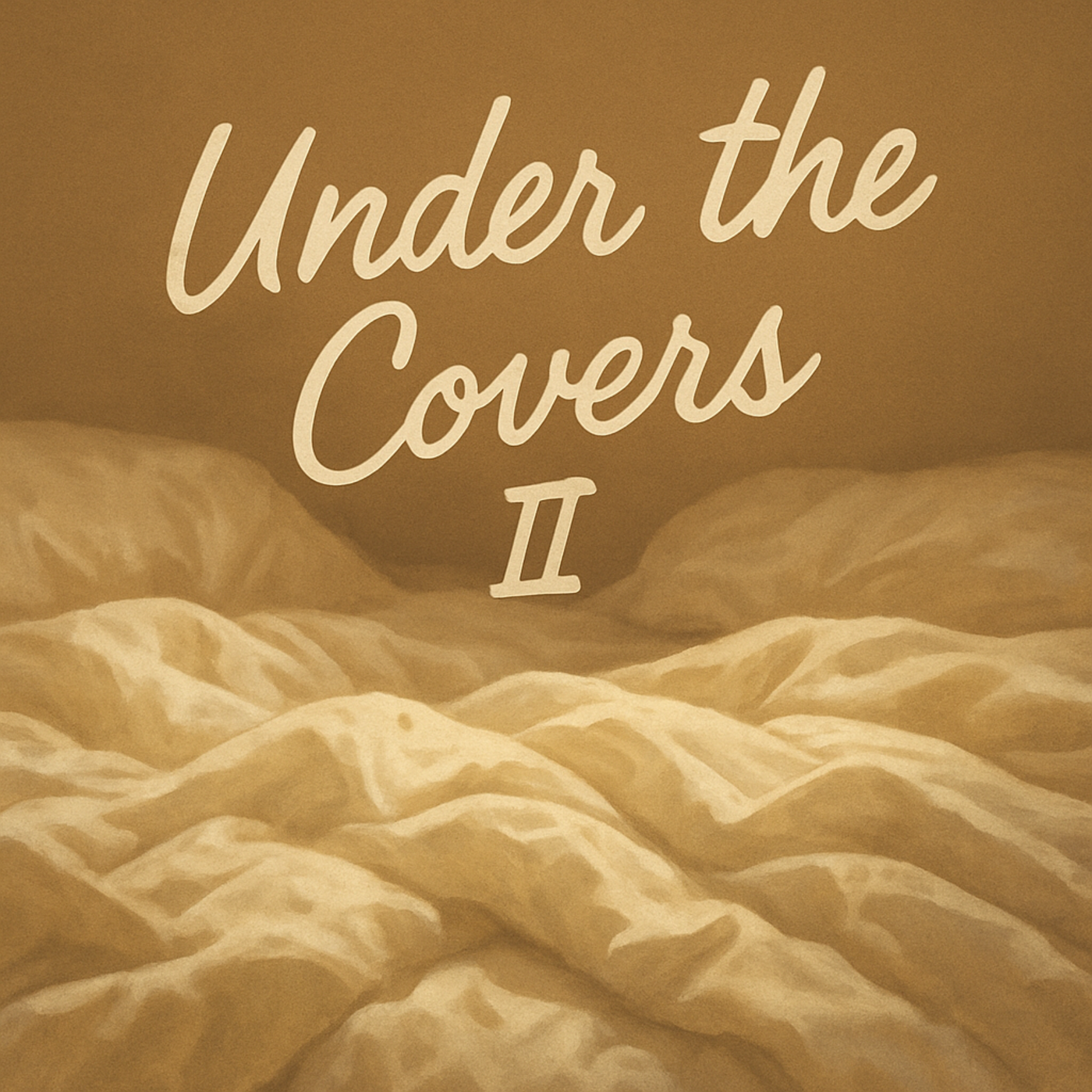Episode 4: Under the covers II episode artwork