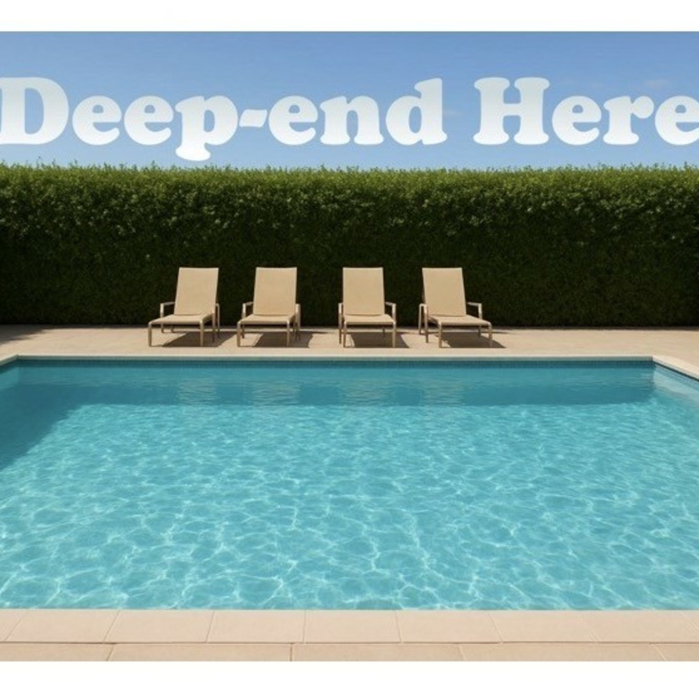 Episode 7: Deep-end Here episode artwork