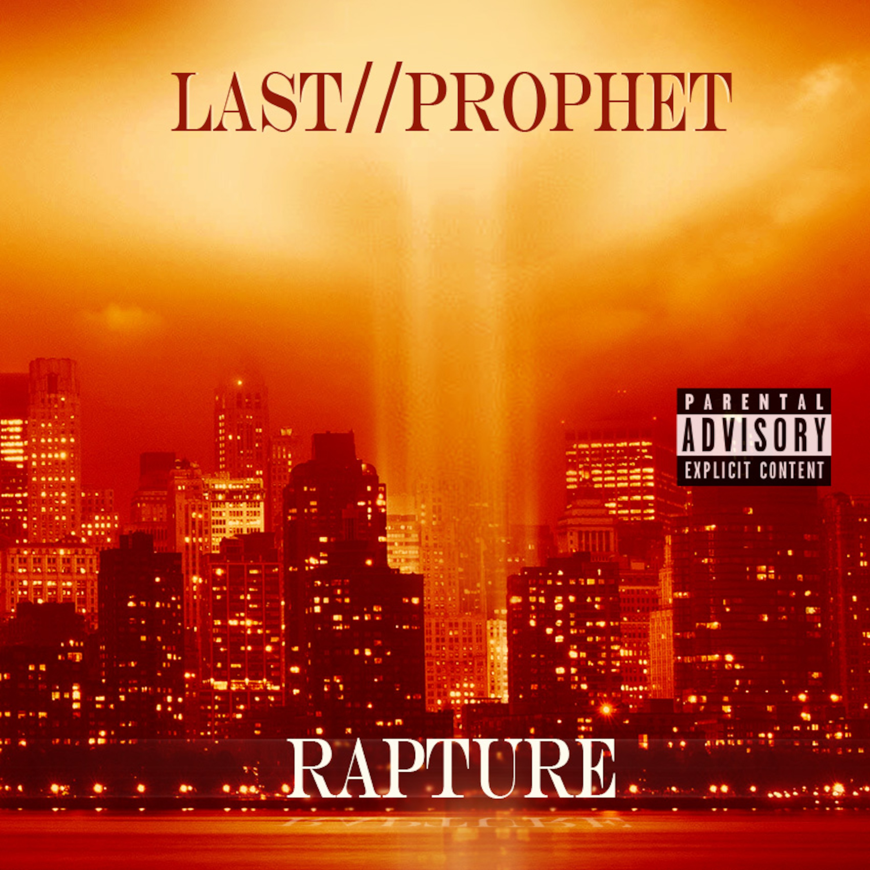 Truth Talk & Tunes - Featured Mixtape -- Last Prophet - The Rapture episode artwork