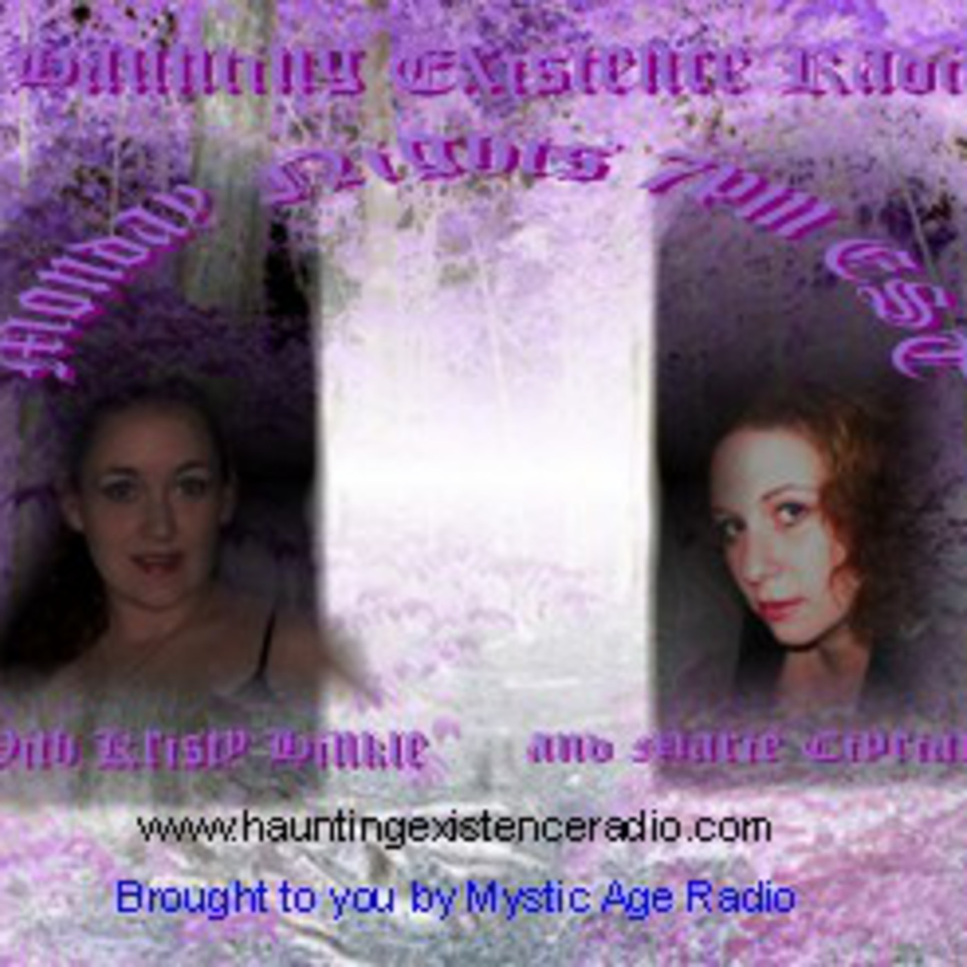 Haunting Existence Radio, 1 hour special, Jan 26th 09