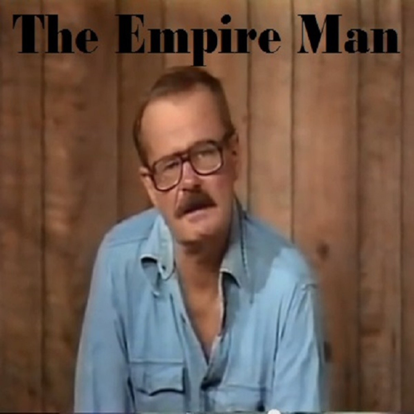 Episode 1 - The Empire Man