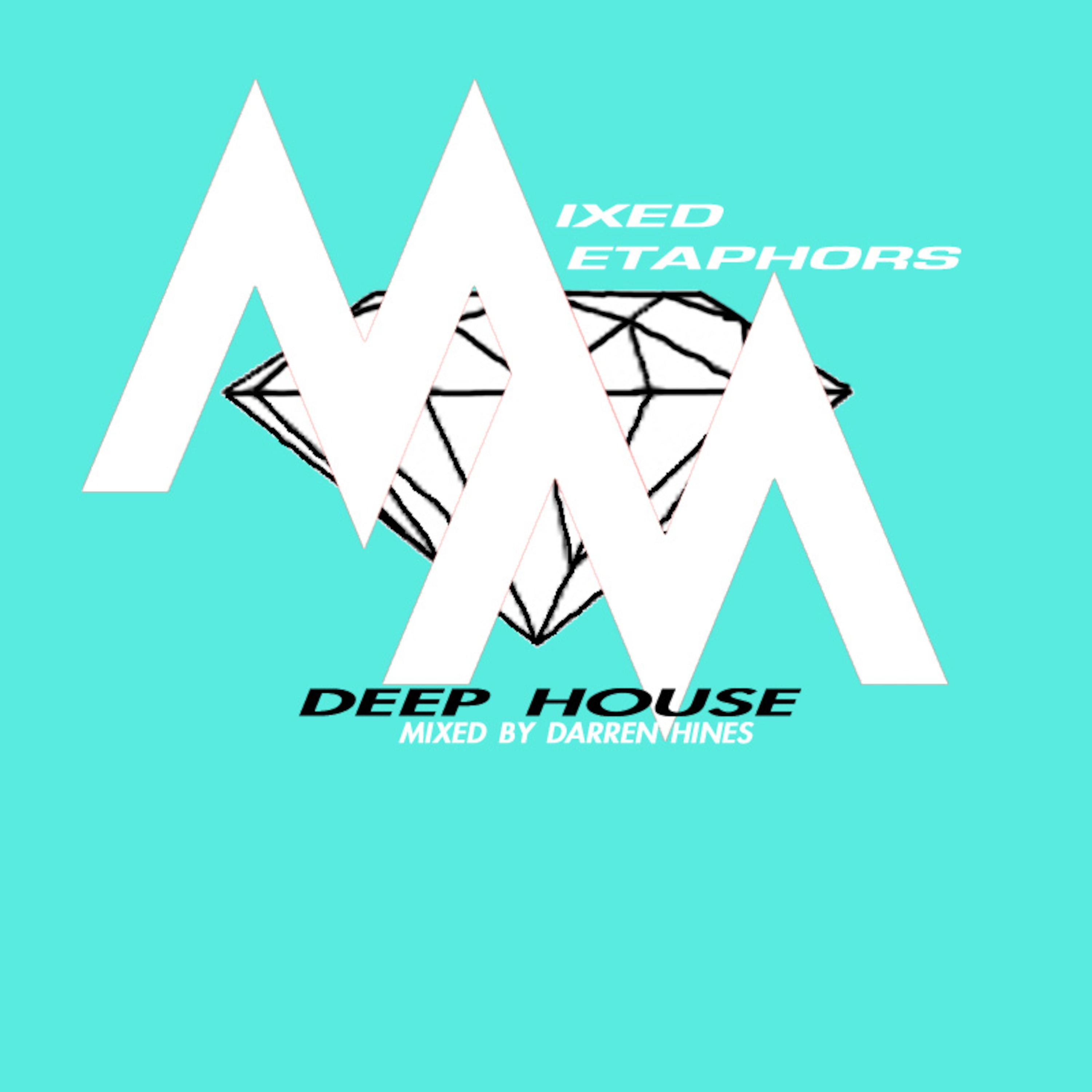 Mixed Meta4s: The Deep House Sets by Darren Hines