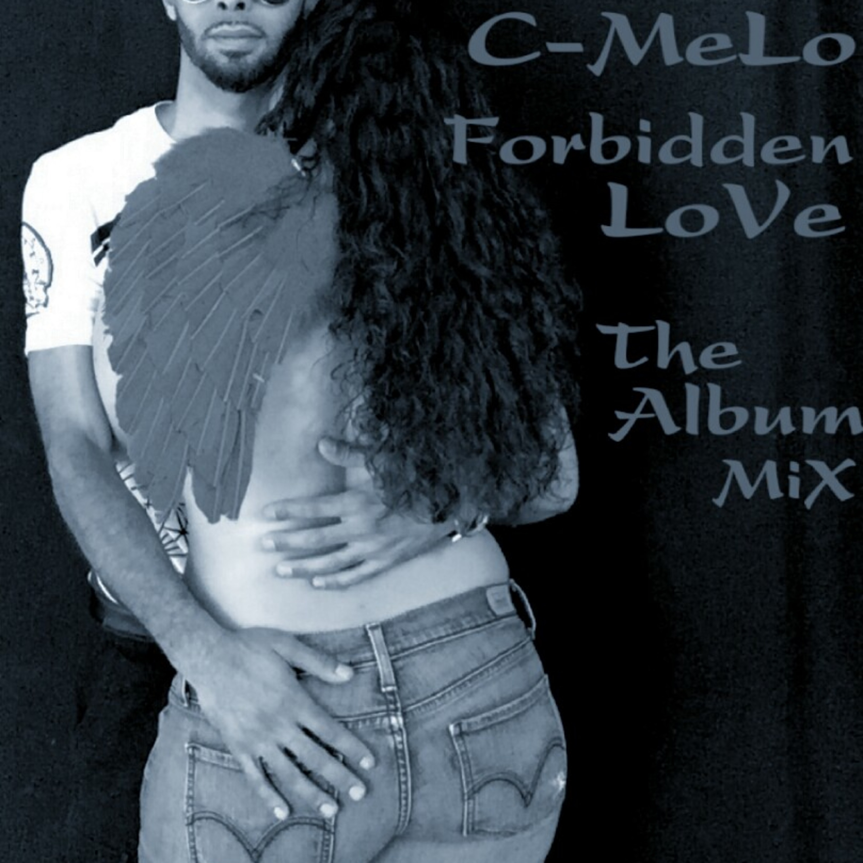 Dj C-MeLo - Forbbiden Love