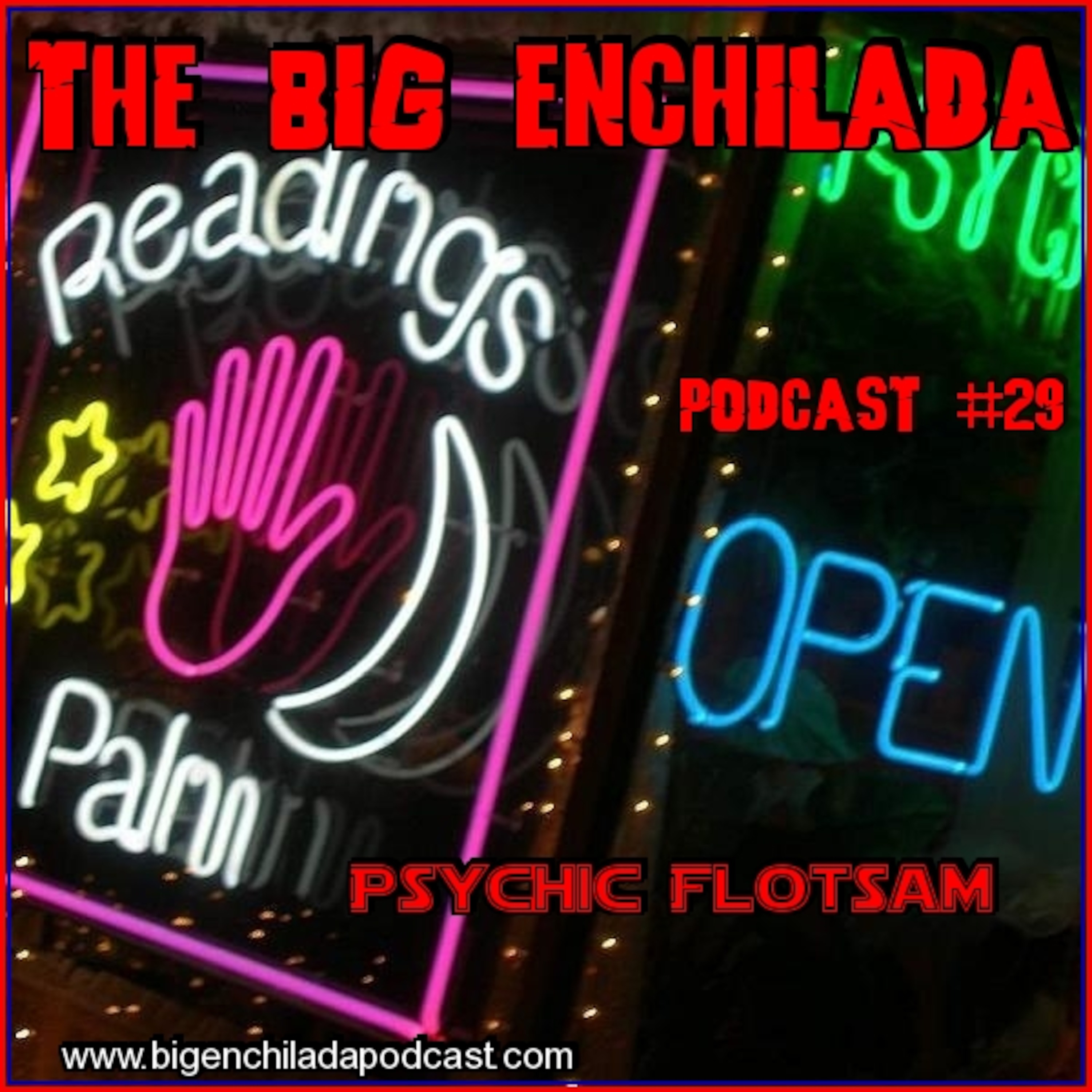 THE BIG ENCHILADA