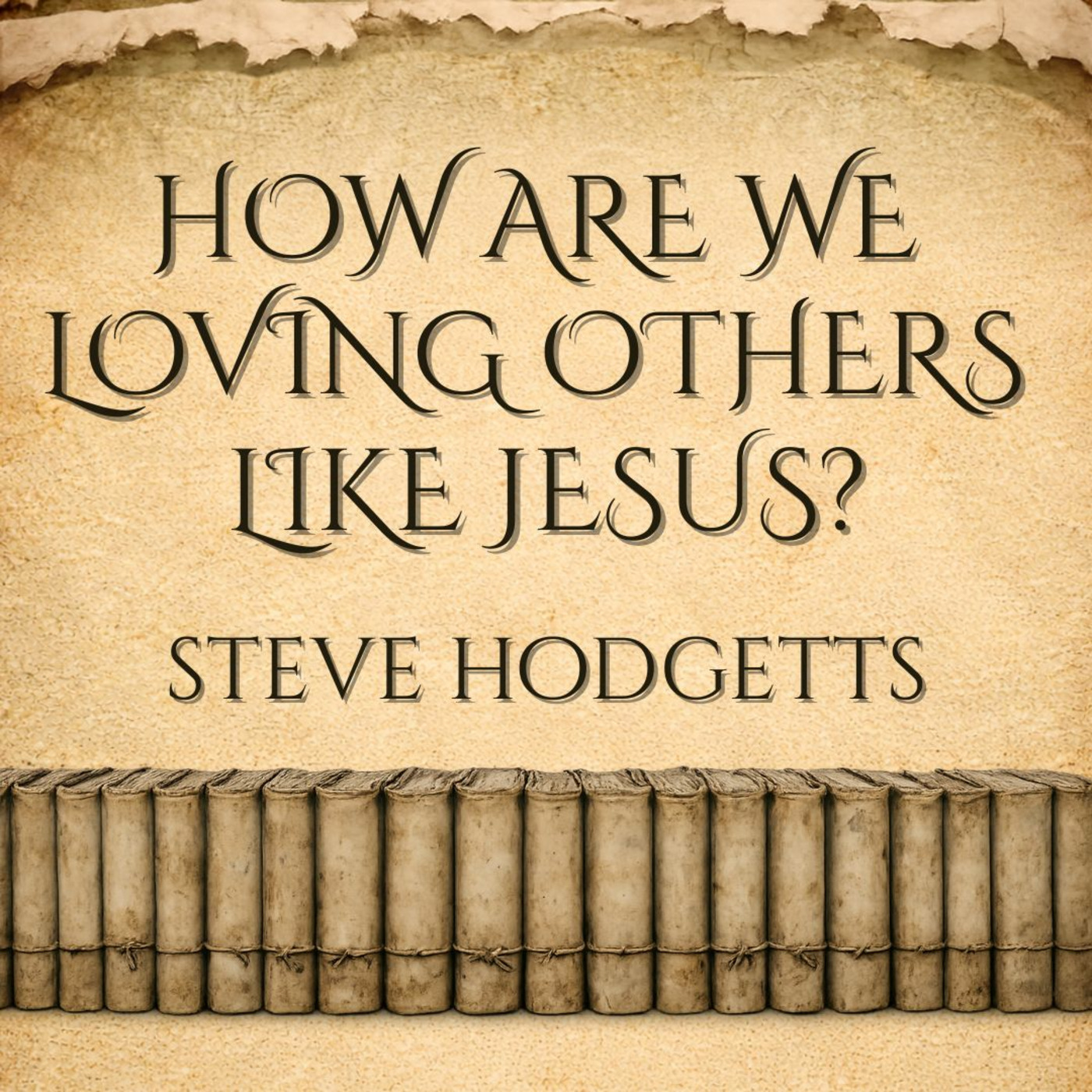 Episode 248: How are we loving others like Jesus? episode artwork