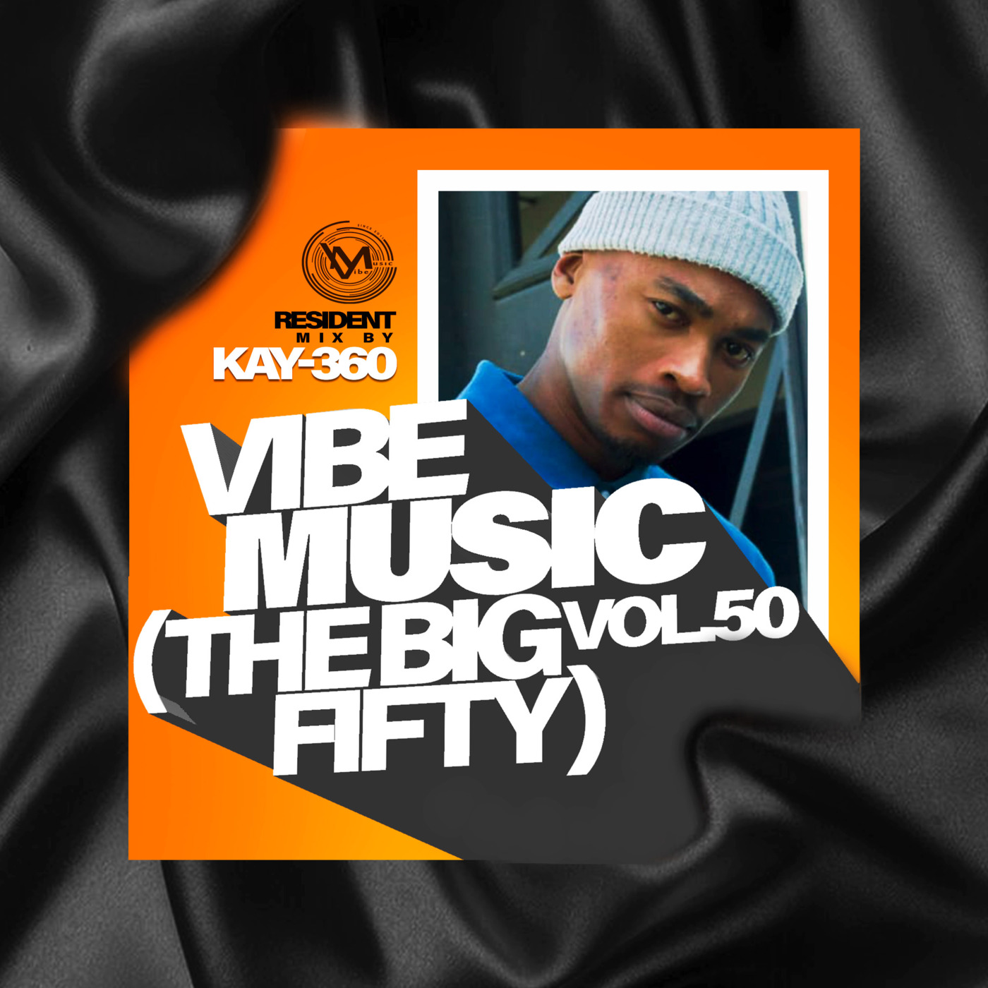 Episode 59: Vibe Music Vol.50 (The Big Fifty) Resident Mix By Kay360 episode artwork