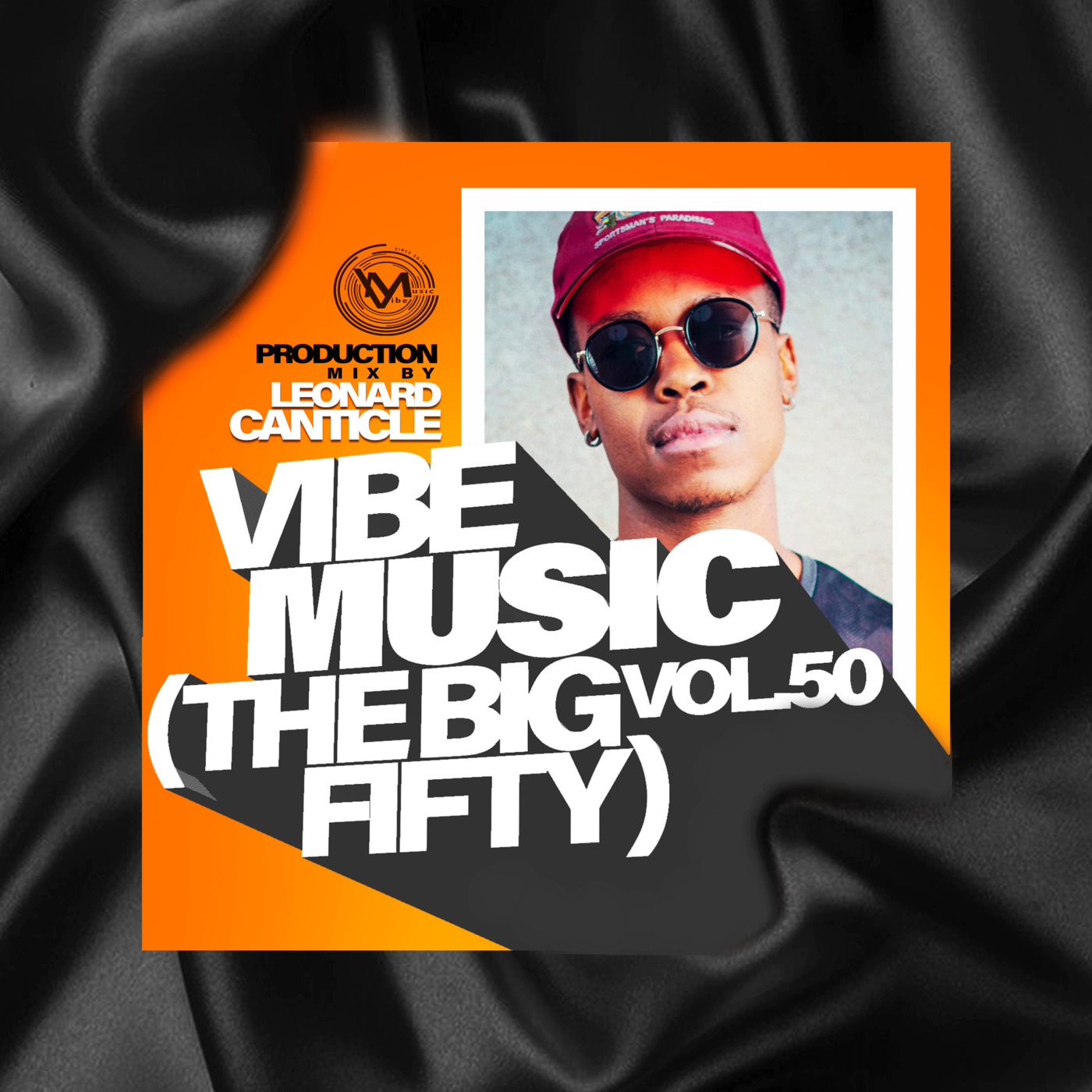 Episode 61: Vibe Music Vol.50 (The Big Fifty) Production by Leonard Canticle episode artwork