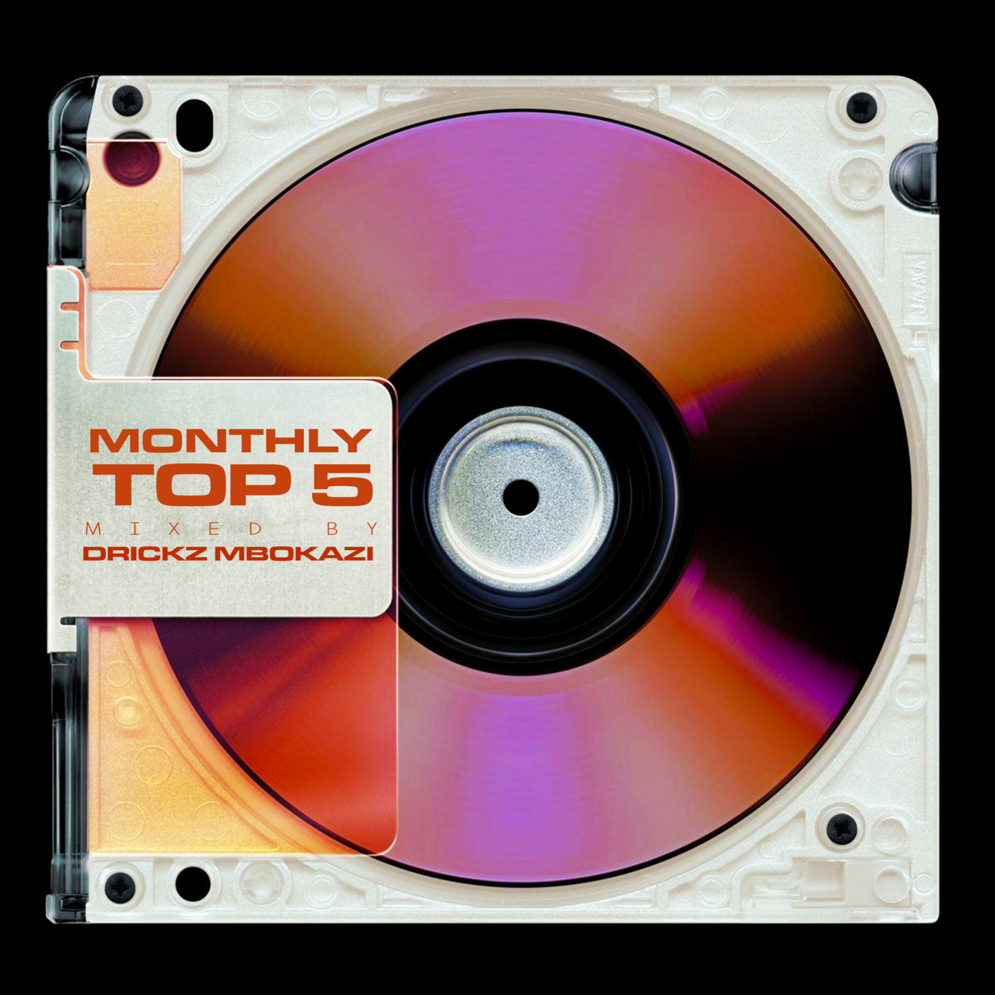 Episode 98: Monthly Top 5 Selections Ep 18 Mixed By Drickz Mbokazi episode artwork