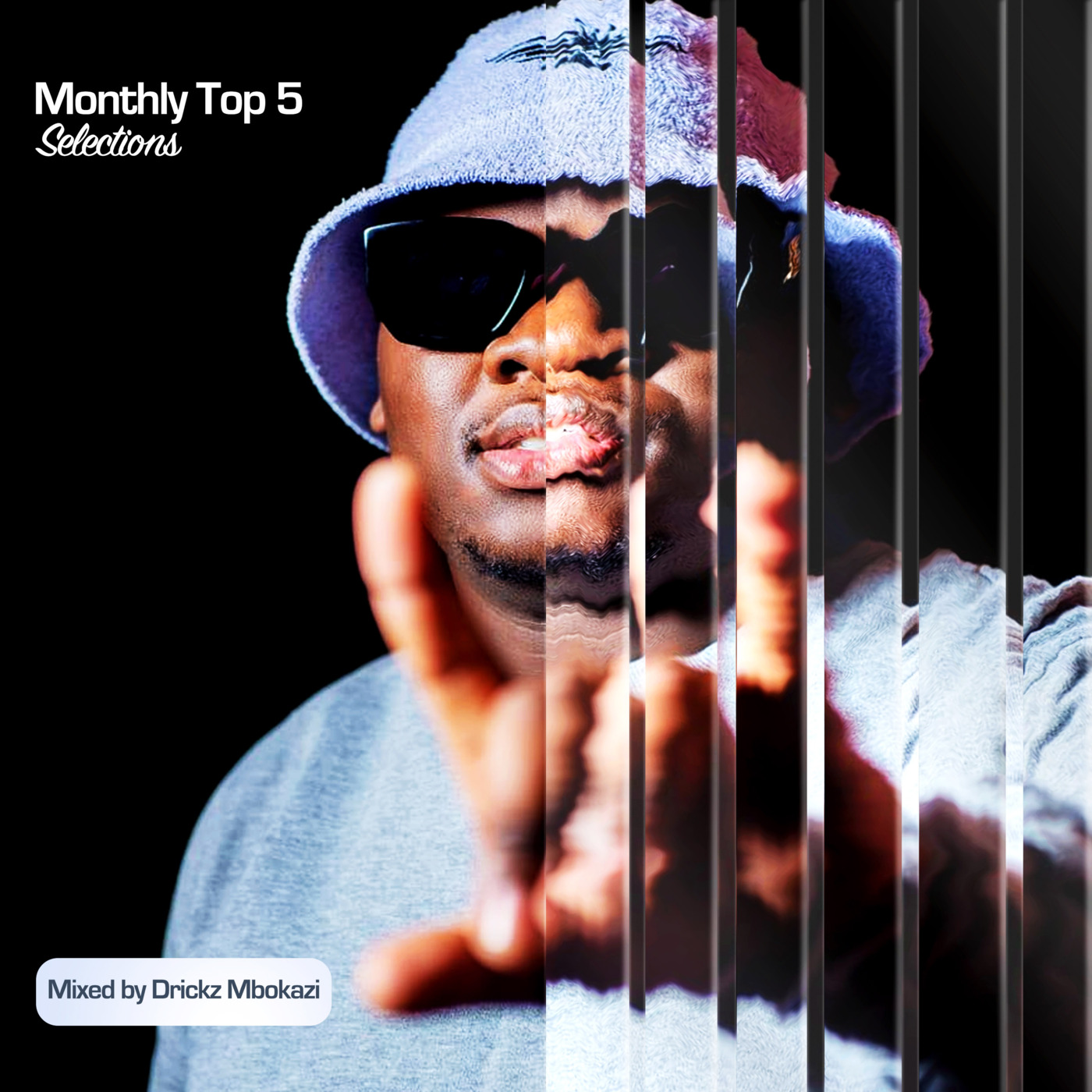 Episode 108: Monthly Top 5 Selections Ep 19 Mixed By Drickz Mbokazi episode artwork