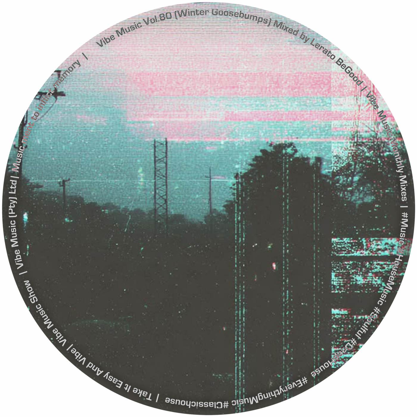 Episode 137: Vibe Music Vol. 80 (Winter Goosebumps) Mixed by Lerato BeGood