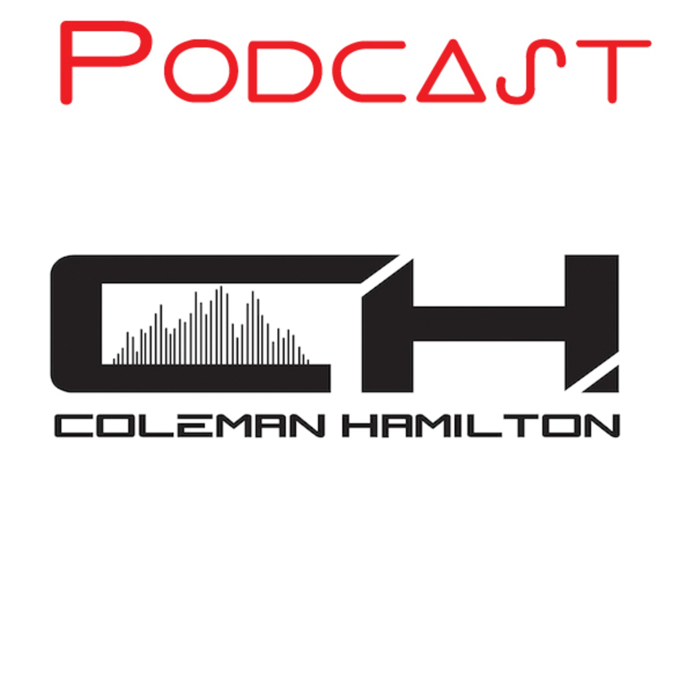 Coleman's Unfiltered Podcast Part 1.2