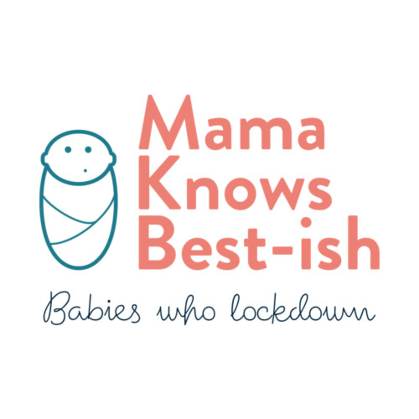 Mama Knows Best-Ish... podcast artwork