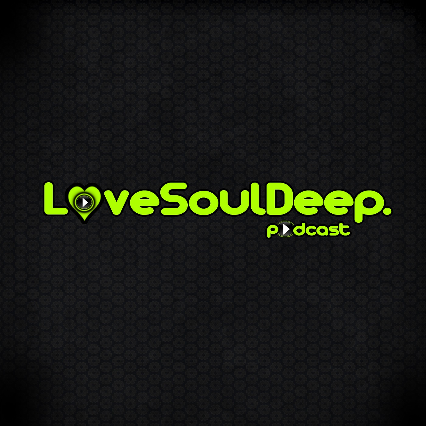 LoveSoulDeep's Podcast
