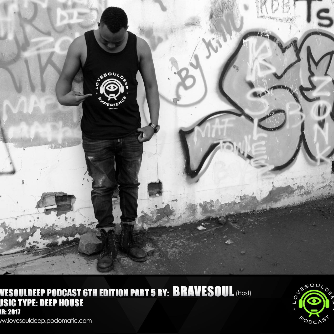 LoveSoulDeep podcast 6th edition part 5 by Bravesoul