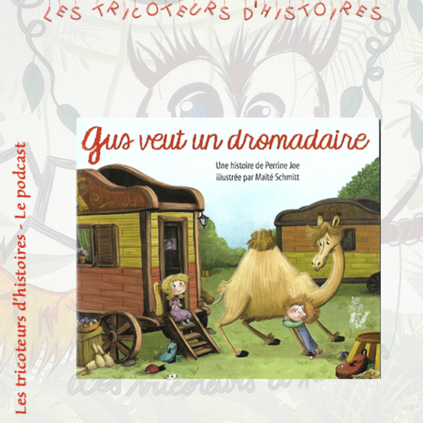 Dadouxassmat et les tricoteurs d\'histoires podcast