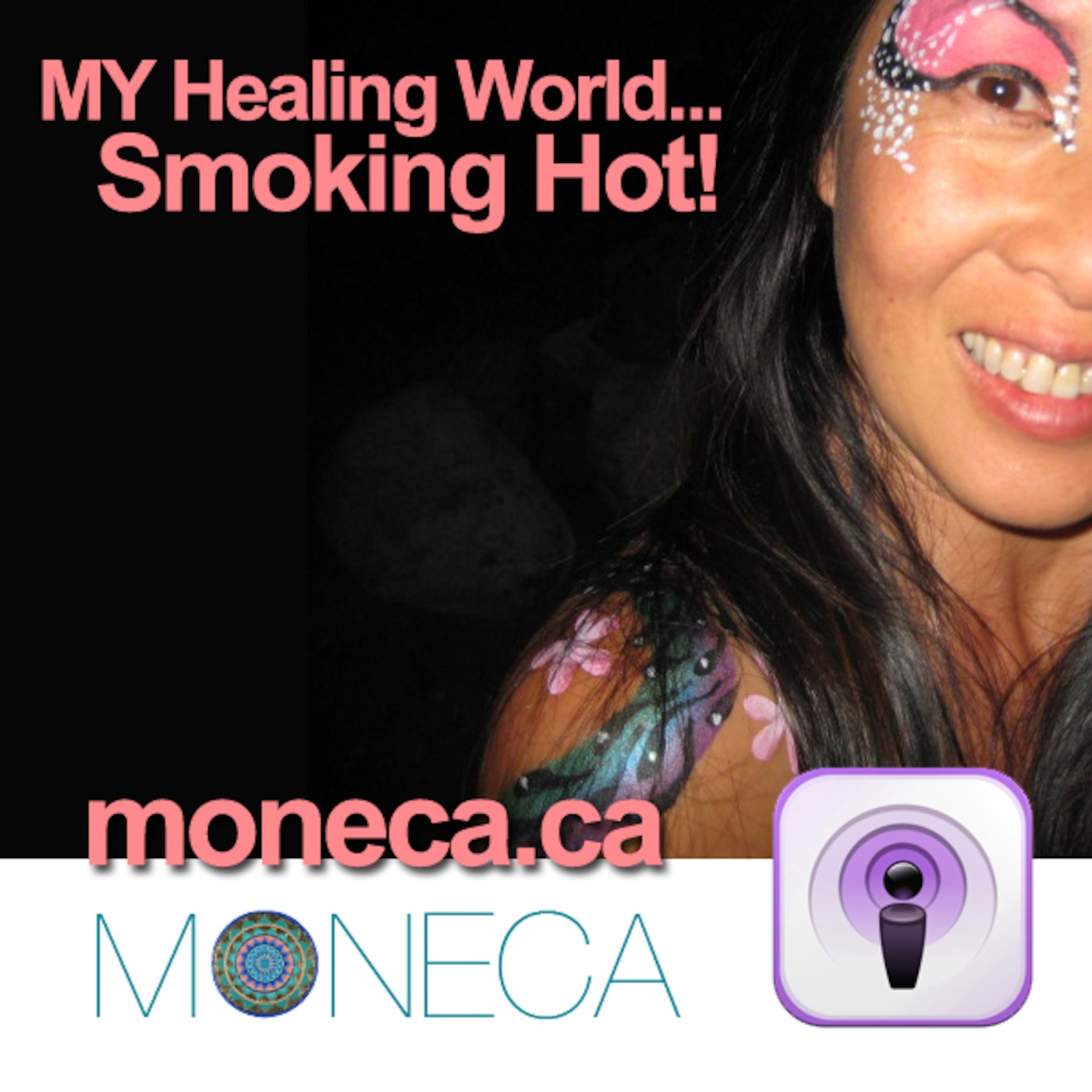 MY Healing World...SMOKING HOT!