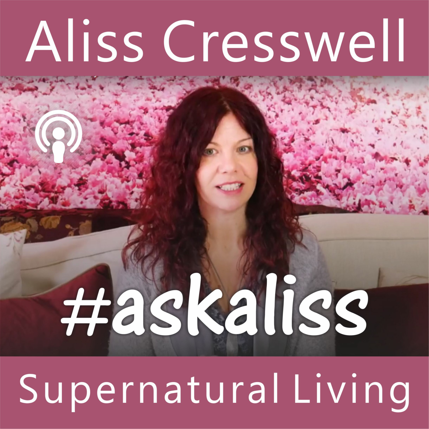 Supernatural Living with Aliss Cresswell