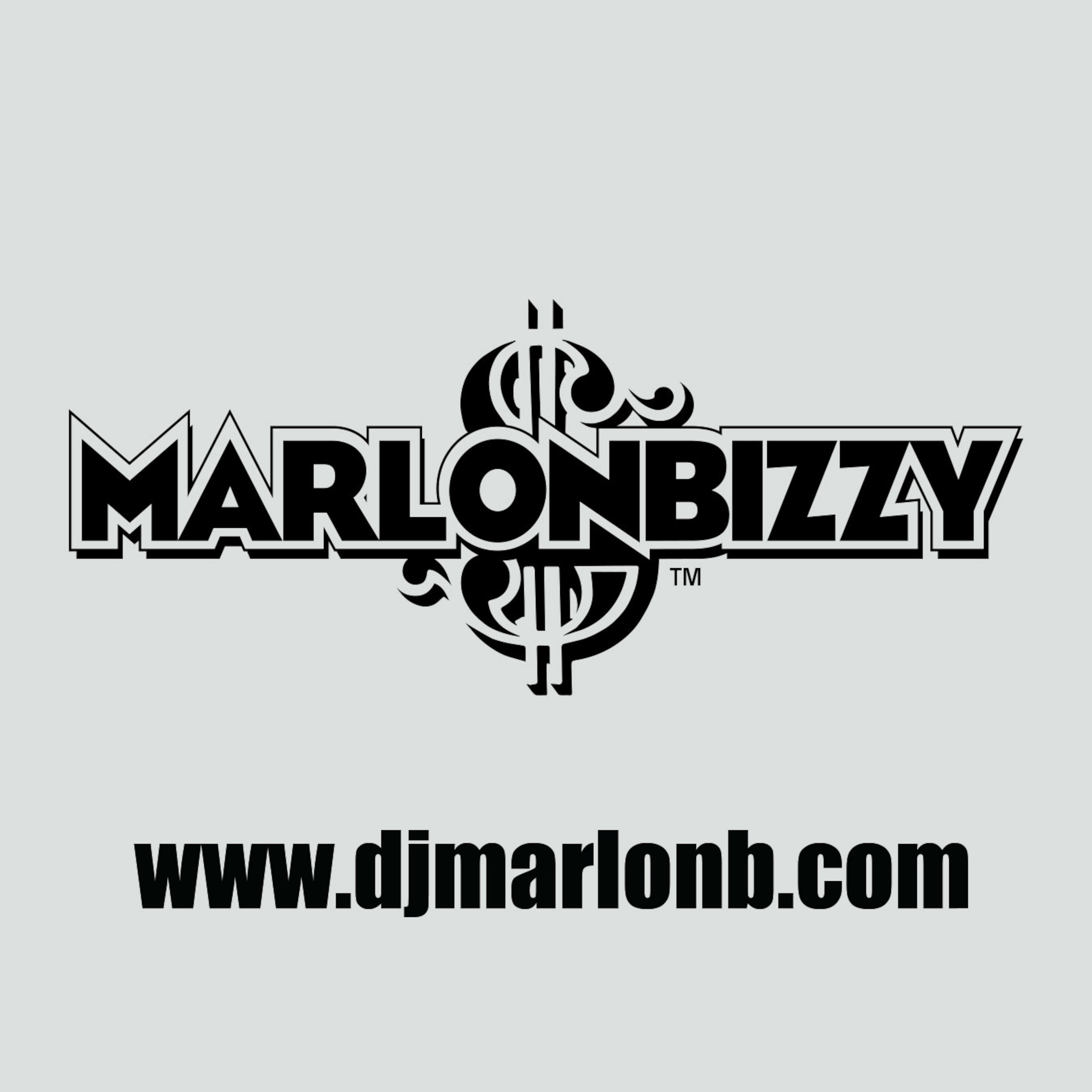 DJ MARLON BIZZY\'s Podcast Mixes