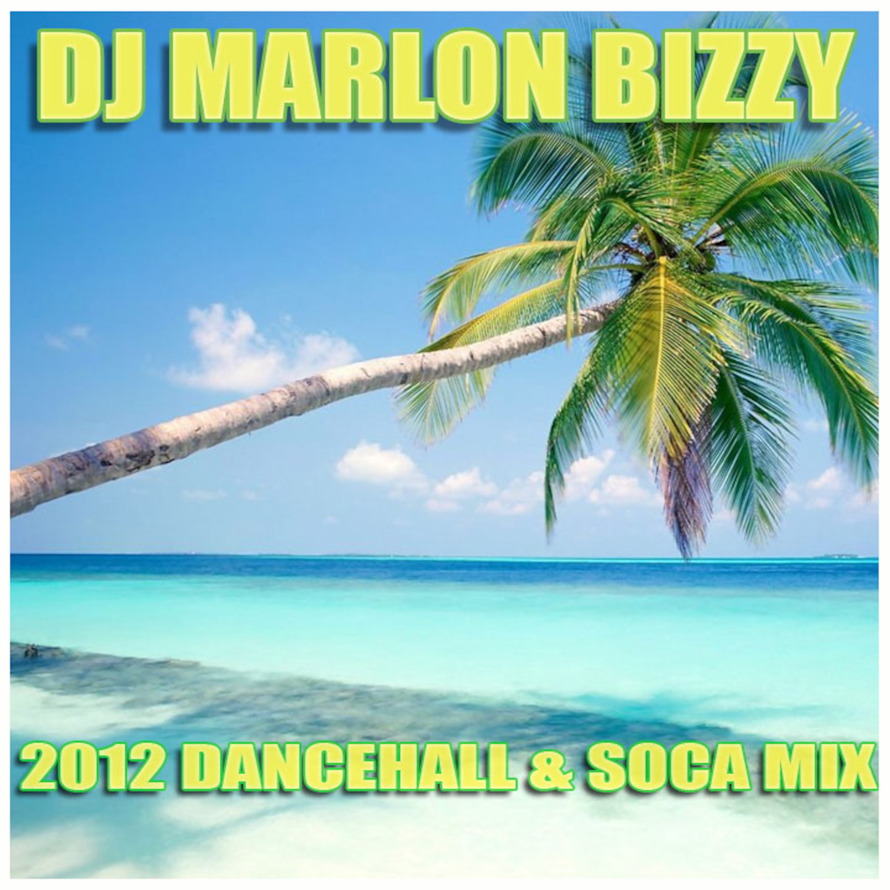 DJ MARLON BIZZY\'s Podcast Mixes