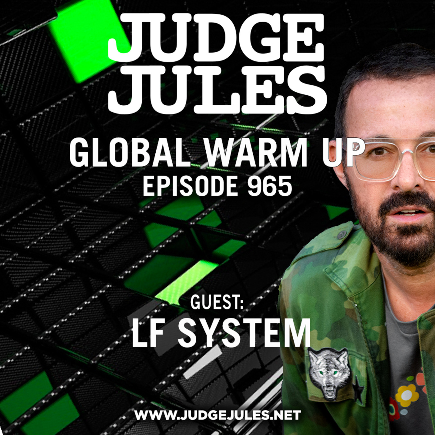 Episode 965: JUDGE JULES PRESENTS THE GLOBAL WARM UP EPISODE 965
