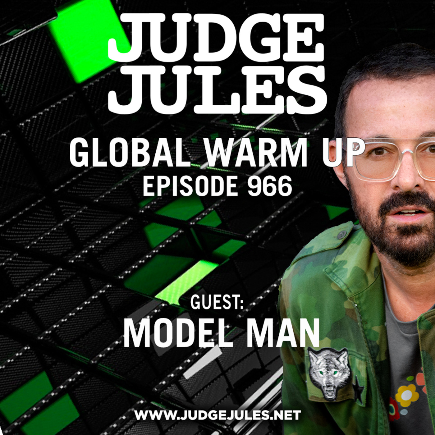 Episode 966: JUDGE JULES PRESENTS THE GLOBAL WARM UP EPISODE 966