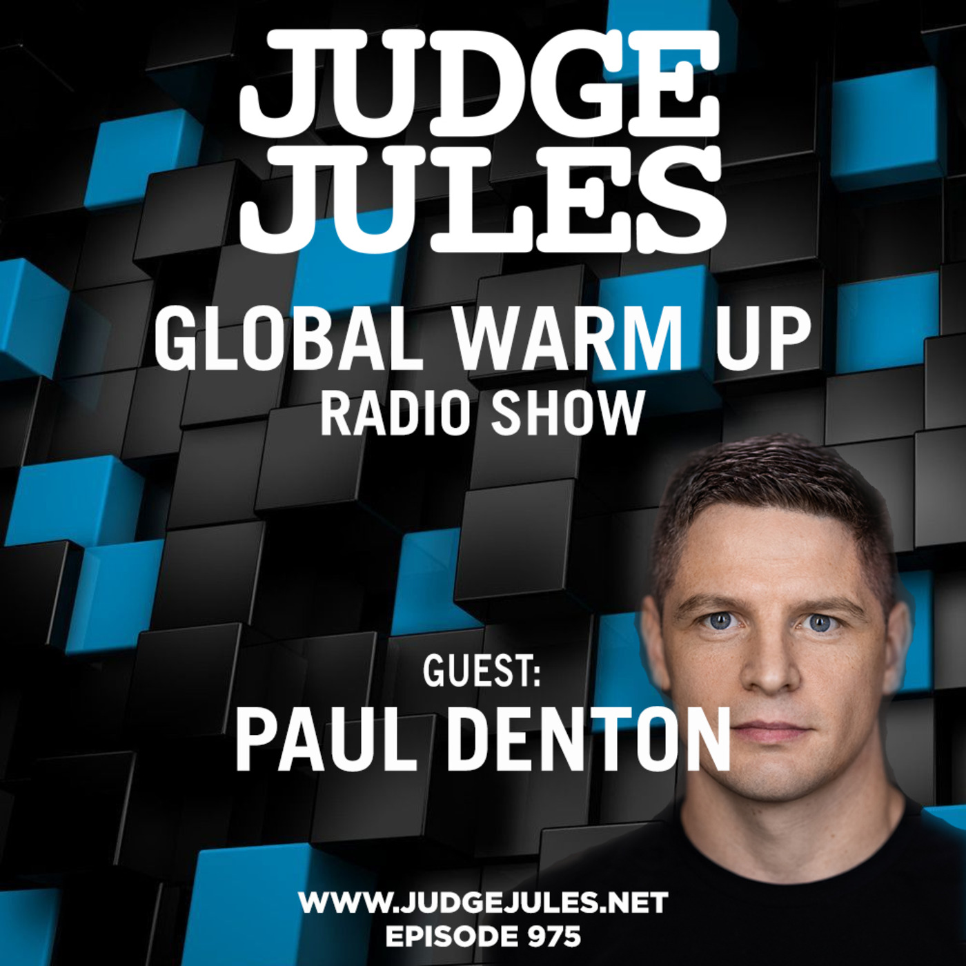 Episode 975: JUDGE JULES PRESENTS THE GLOBAL WARM UP EPISODE 975