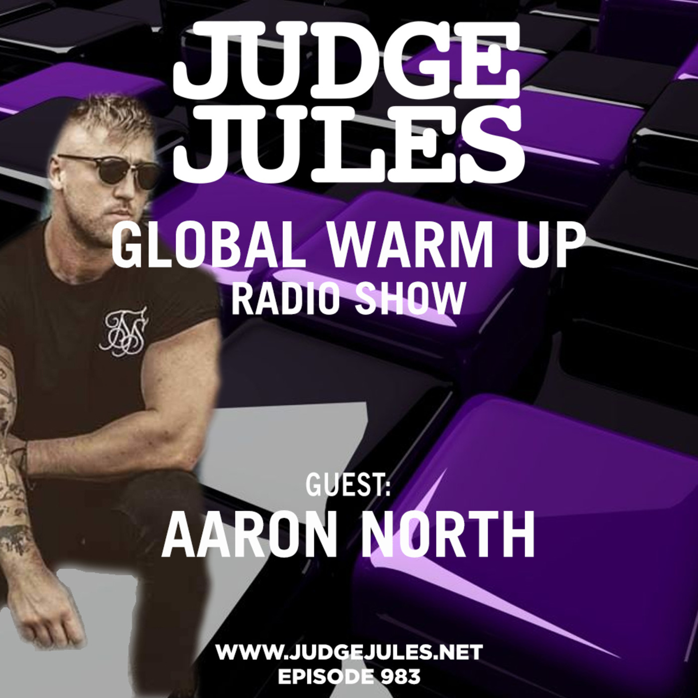 Episode 983: JUDGE JULES PRESENTS THE GLOBAL WARM UP EPISODE 983